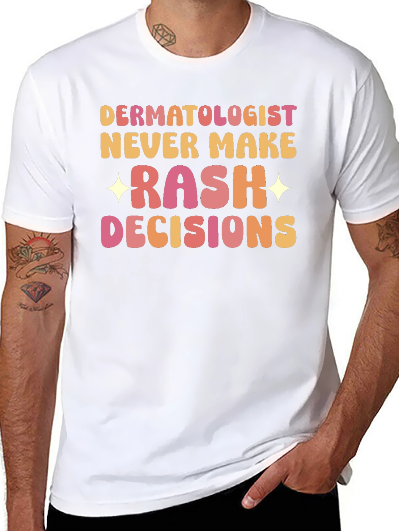 Dermatologist Rash Decisions T-Shirt - Funny Doctor Tee