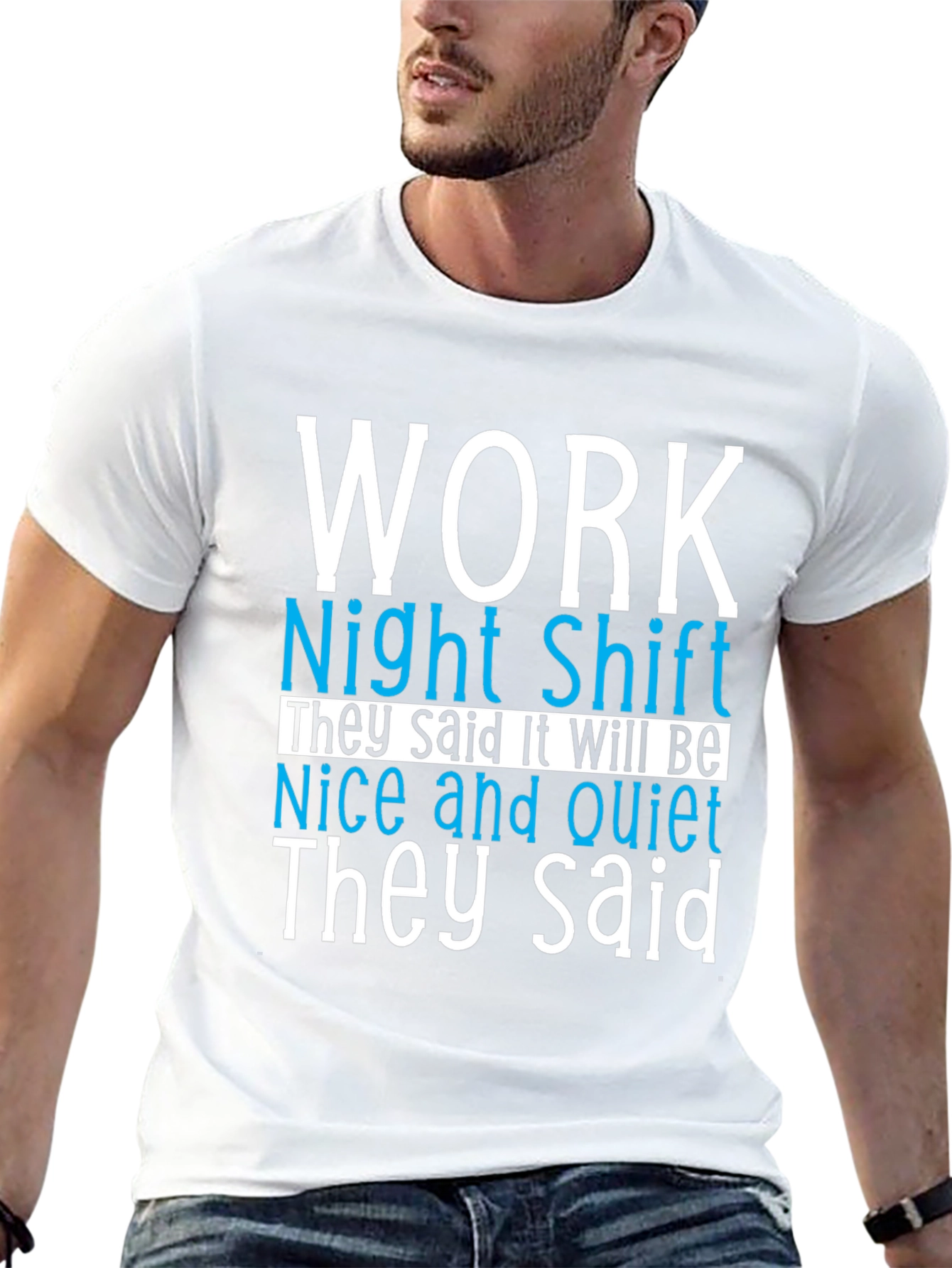 Night Shift Work Humor T-Shirt