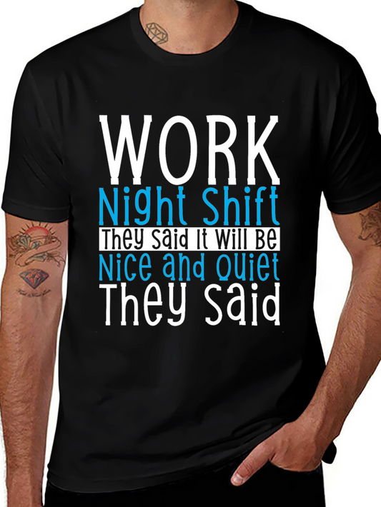 Night Shift Work Humor T-Shirt