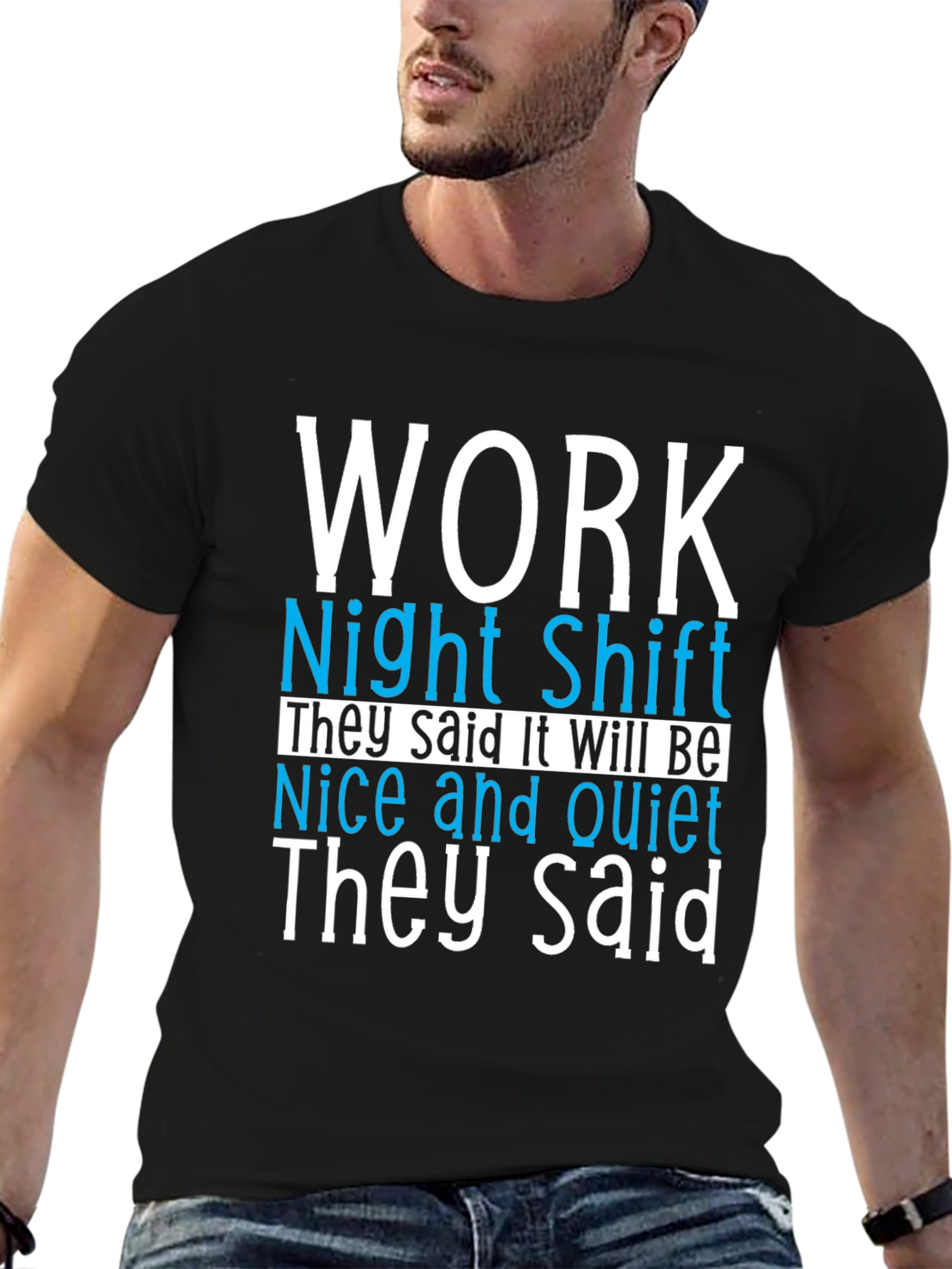 Night Shift Work Humor T-Shirt
