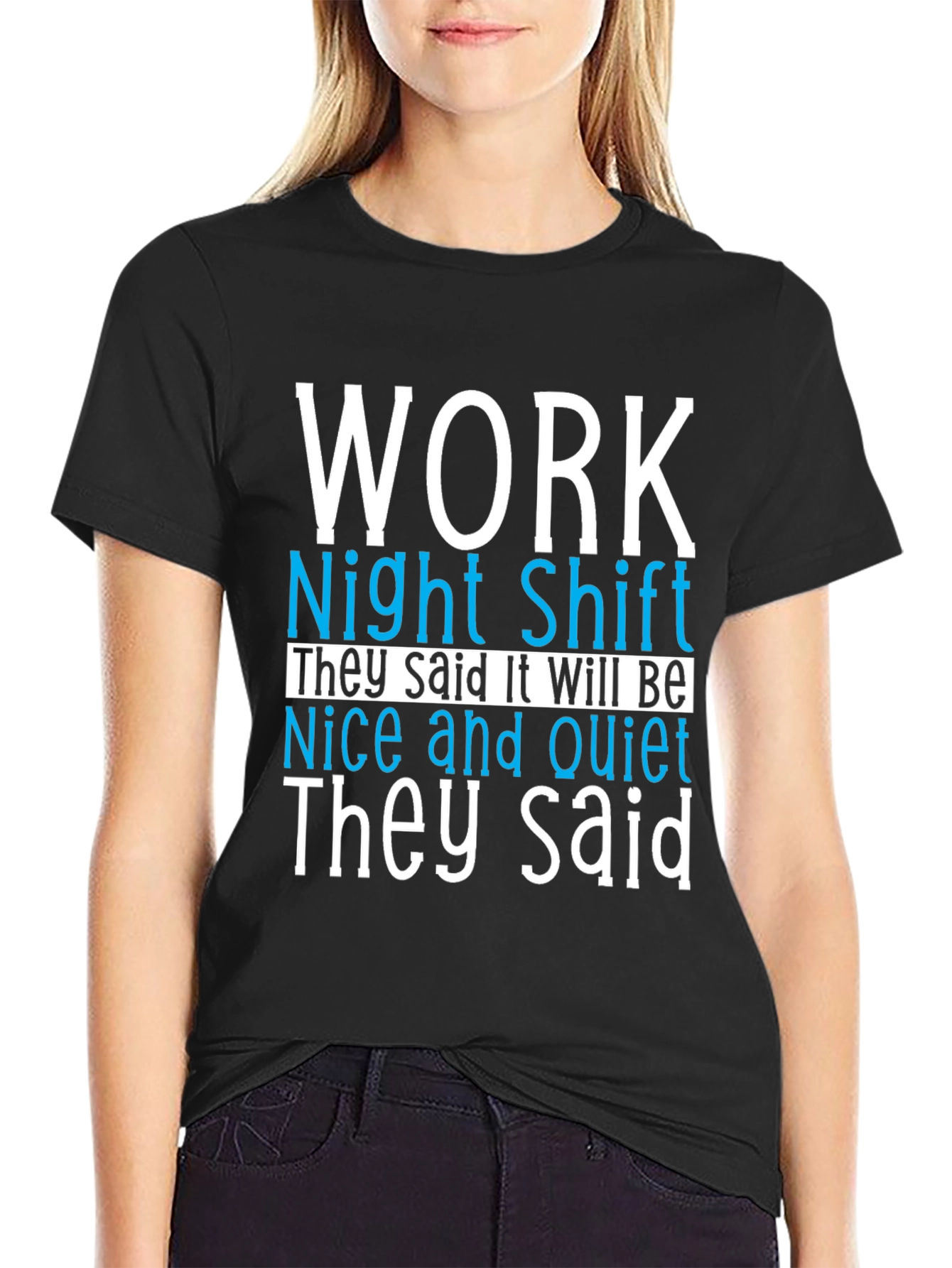 Night Shift Work Humor T-Shirt