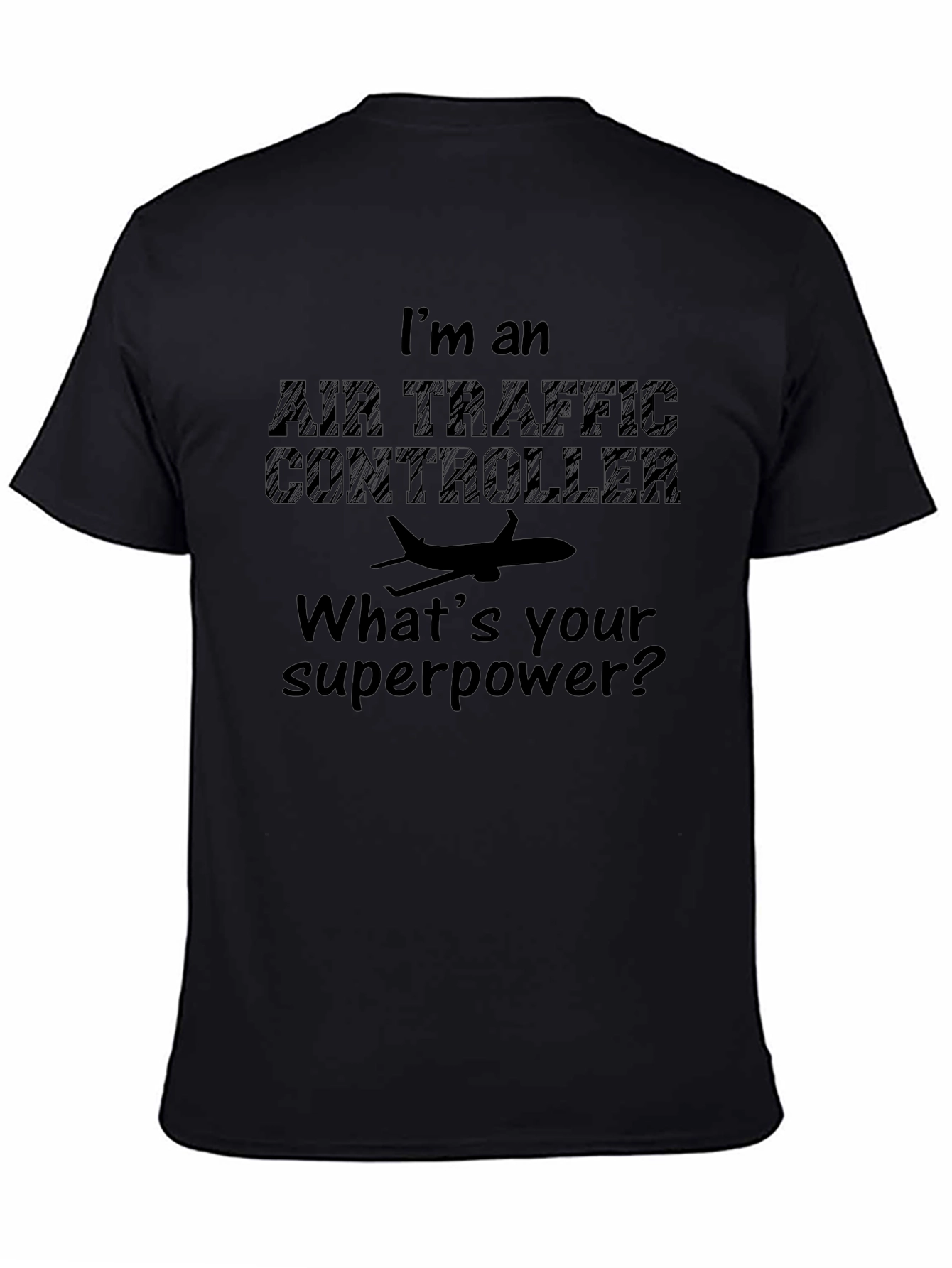 Air Traffic Controller Superpower T-Shirt