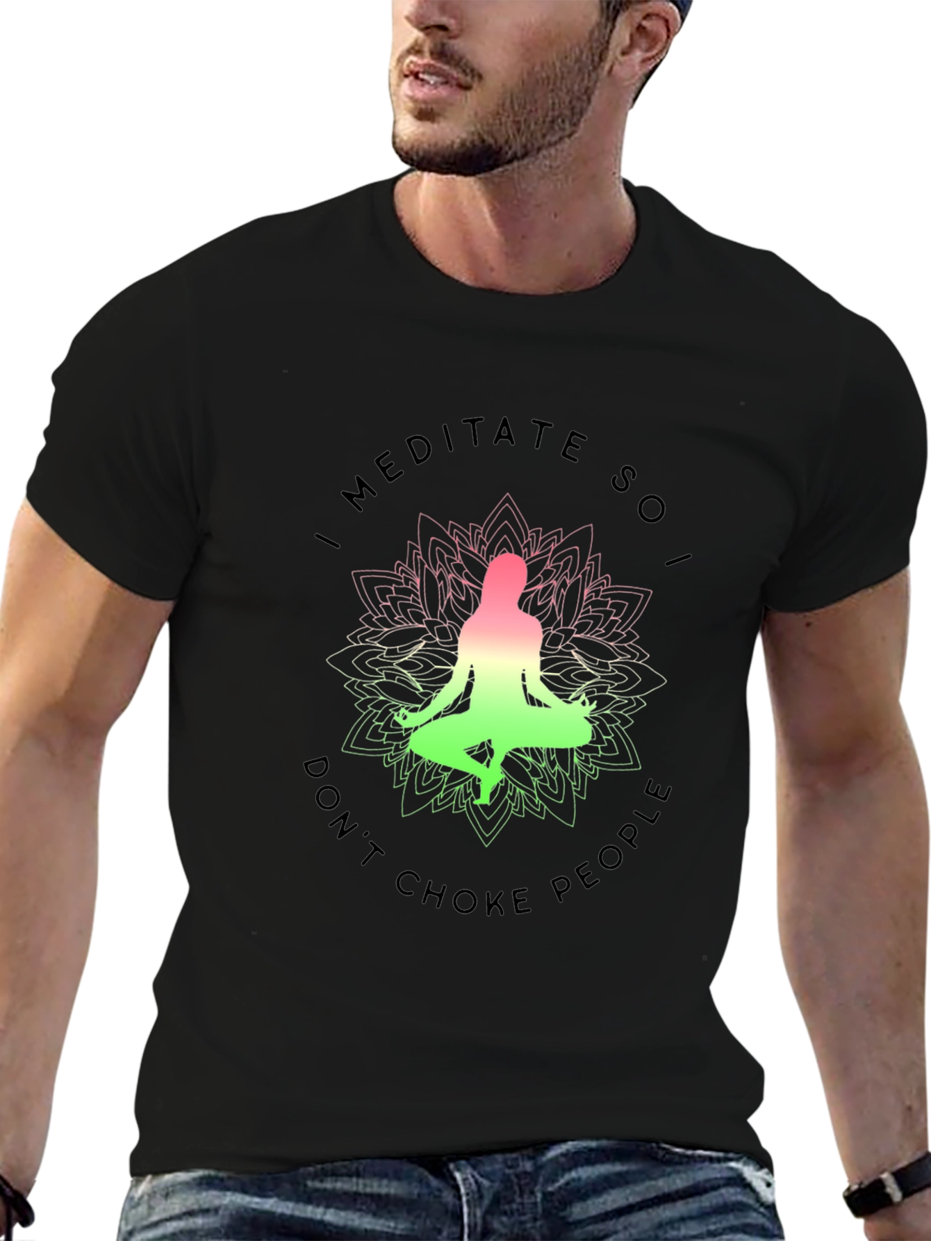 Meditate So I Dont Choke People Graphic Tee
