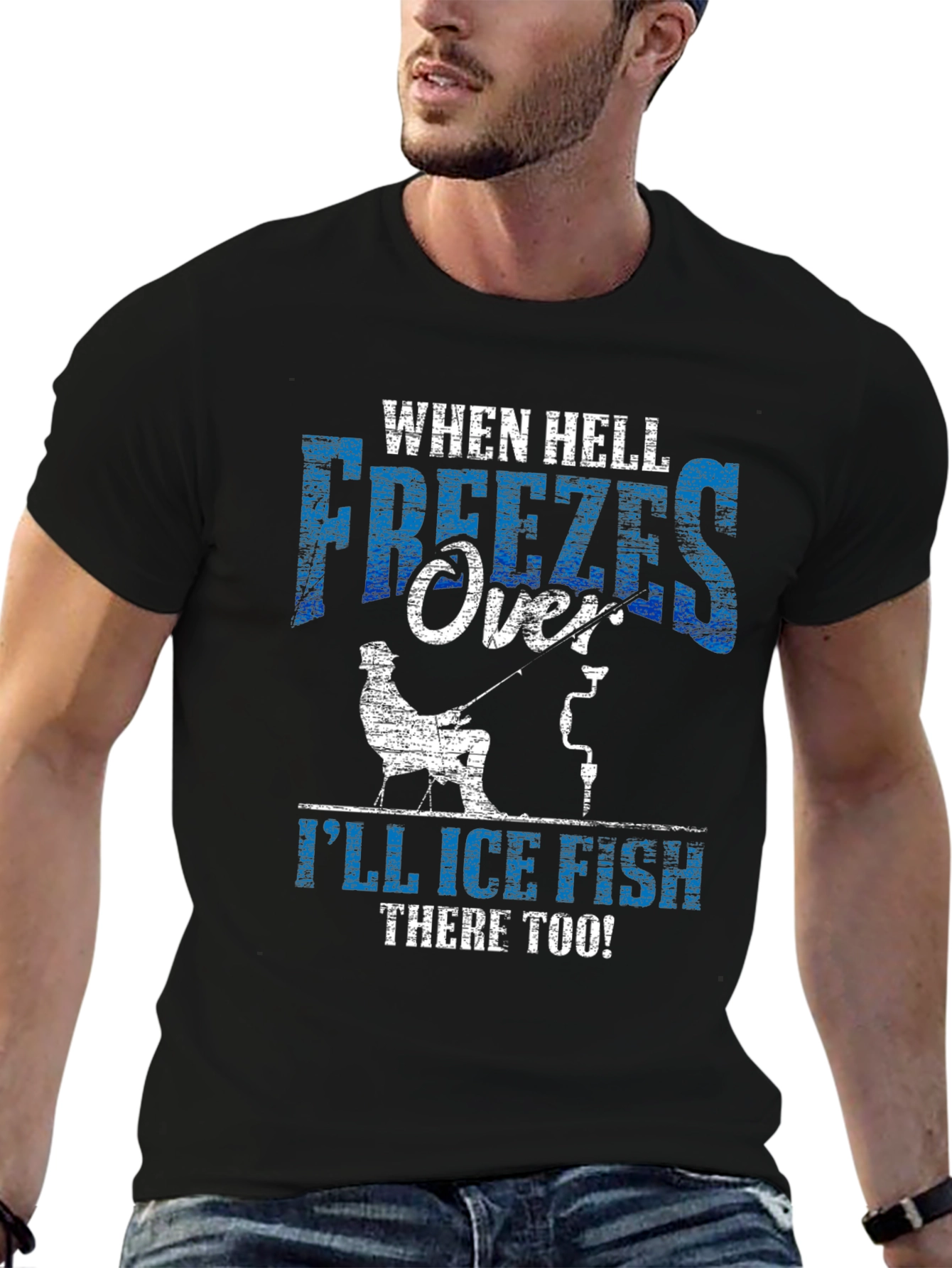 Funny Ice Fishing T-Shirt - When Hell Freezes Over