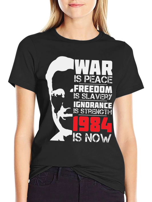 1984 Orwell T-Shirt: War is Peace Freedom is Slavery