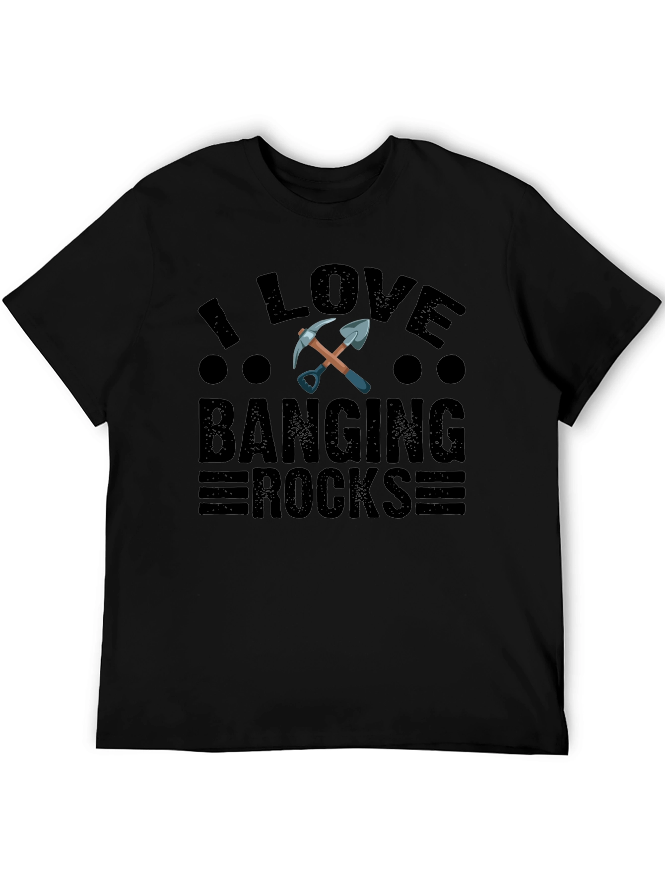 I Love Banging Rocks T-Shirt - Funny Geologist Tee