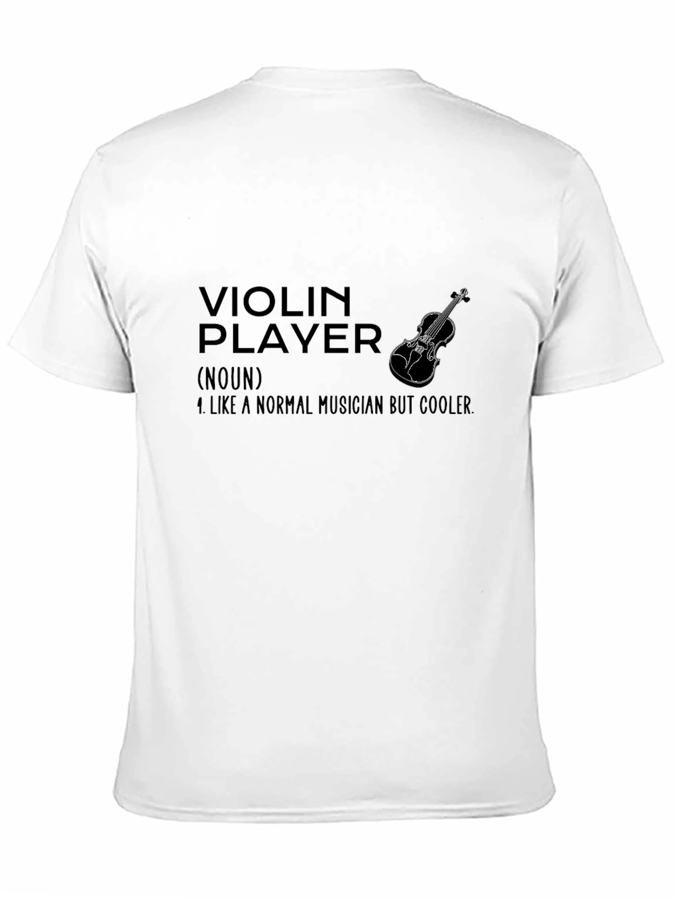Violin Player T-Shirt - Musician Definition Tee