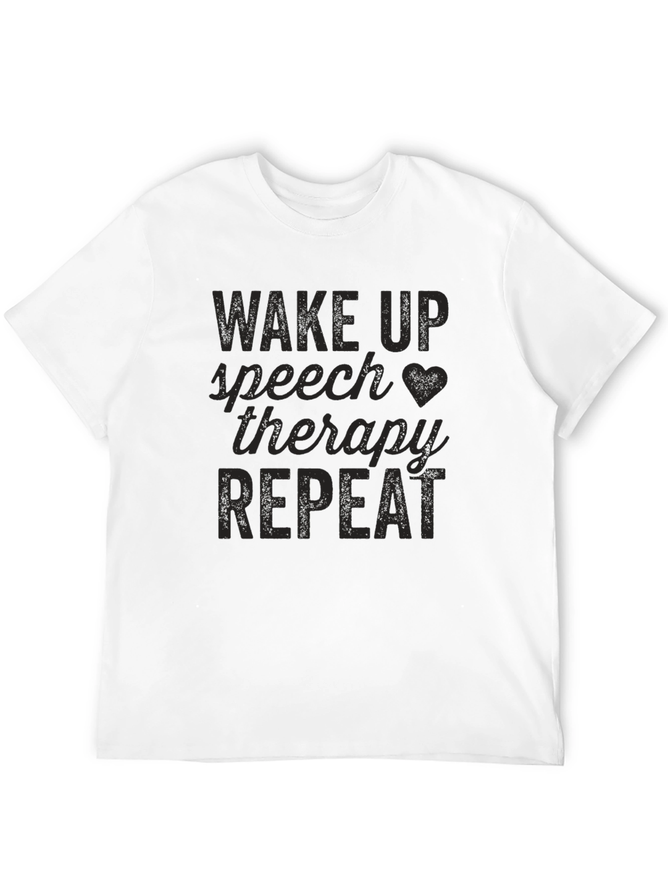 Speech Therapy T-Shirt - Wake Up Therapy Repeat