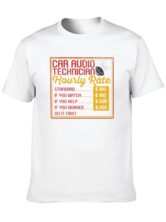 Car Audio Technician Hourly Rate T-Shirt
