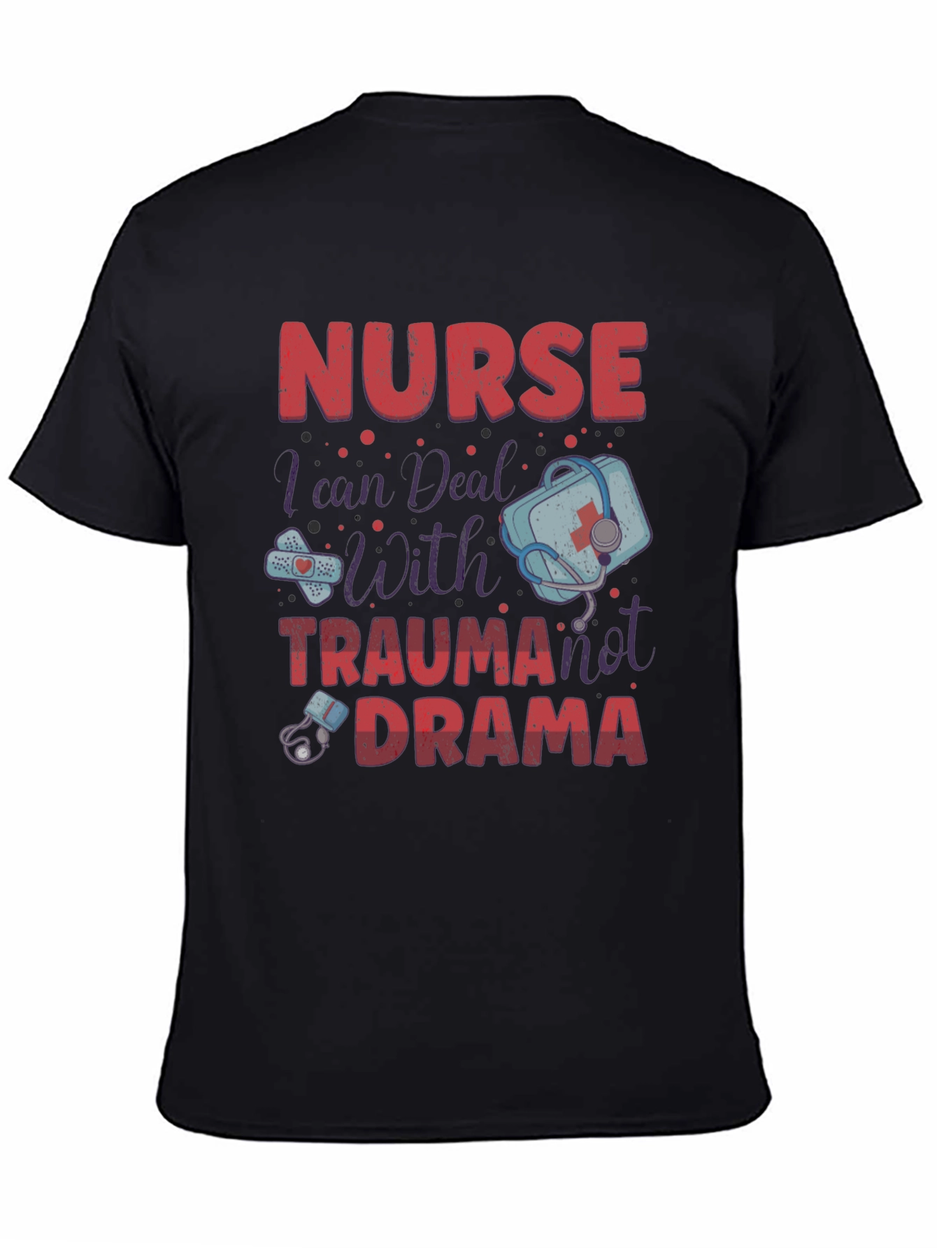 Nurse Trauma Drama Graphic T-Shirt