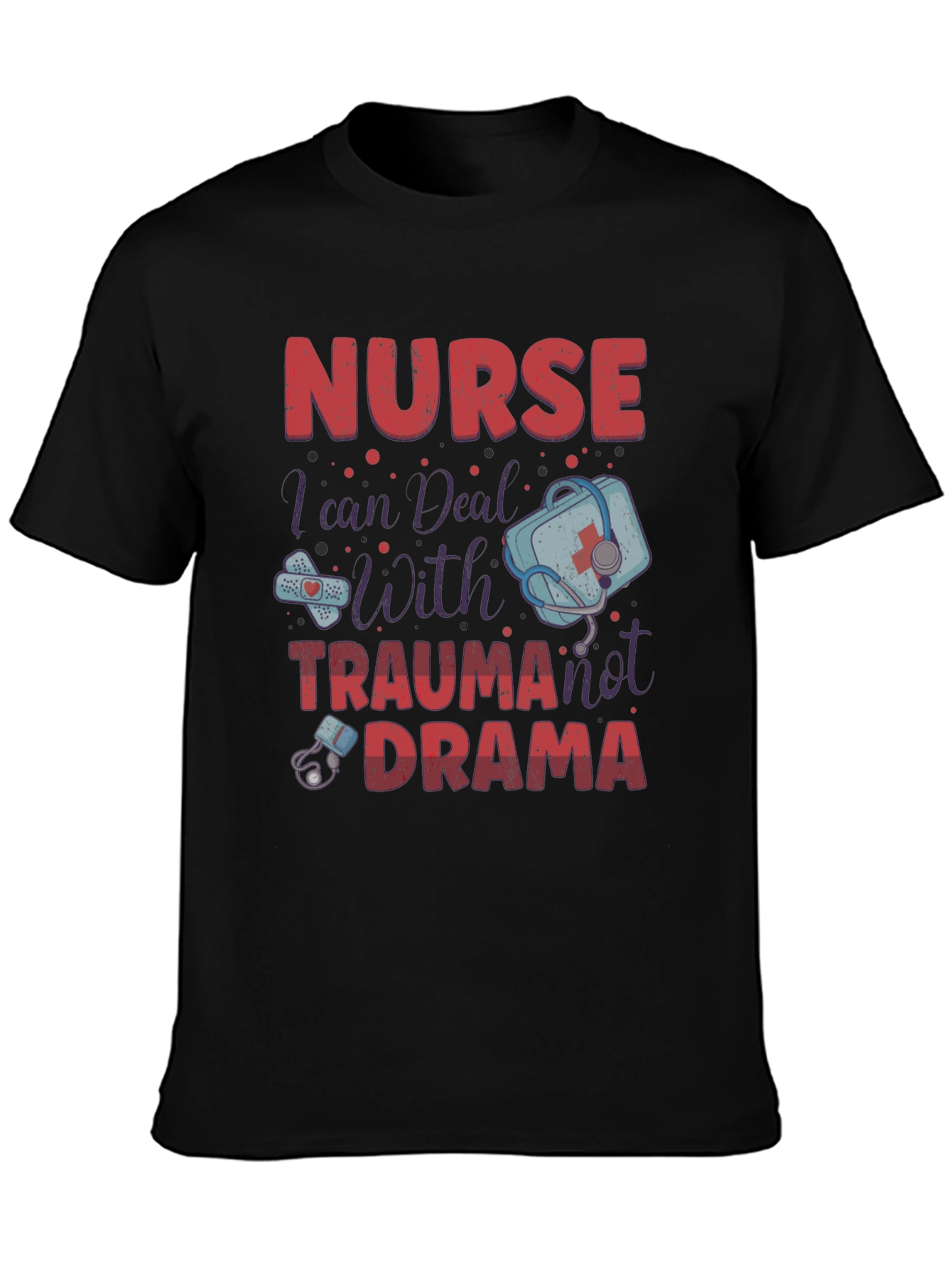 Nurse Trauma Drama Graphic T-Shirt