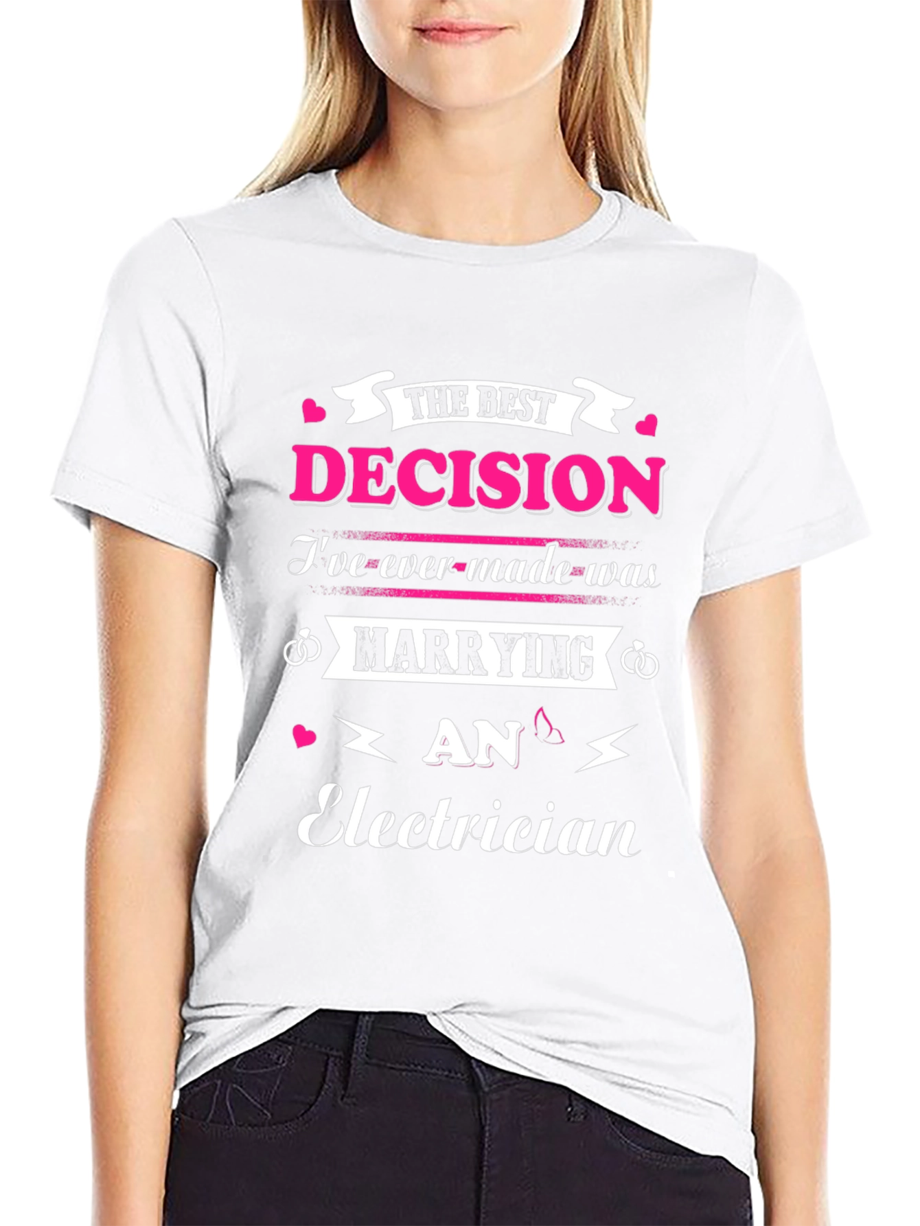 Marrying An Electrician T-Shirt Best Decision Ever