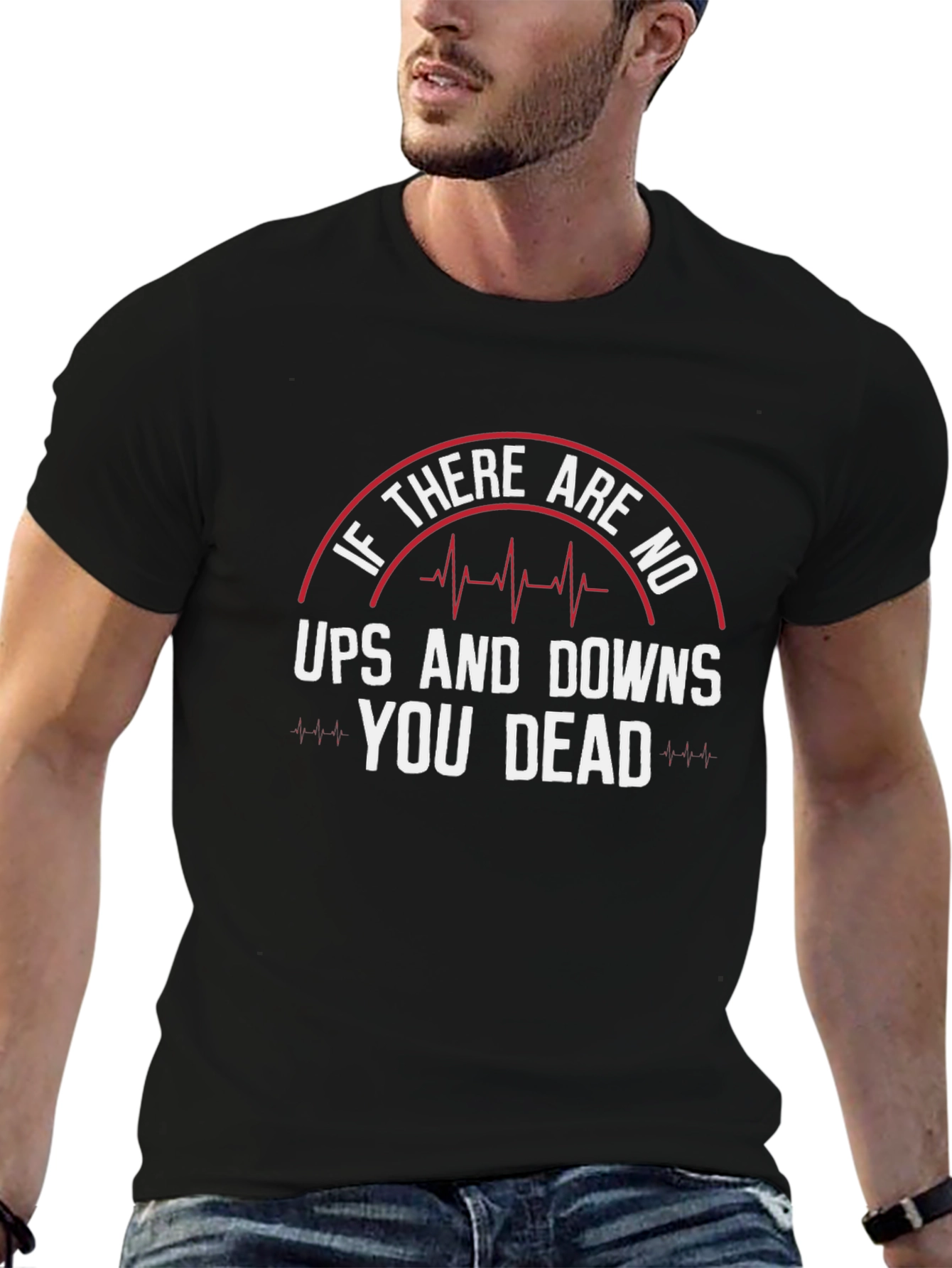 Funny Ups and Downs Graphic T-Shirt
