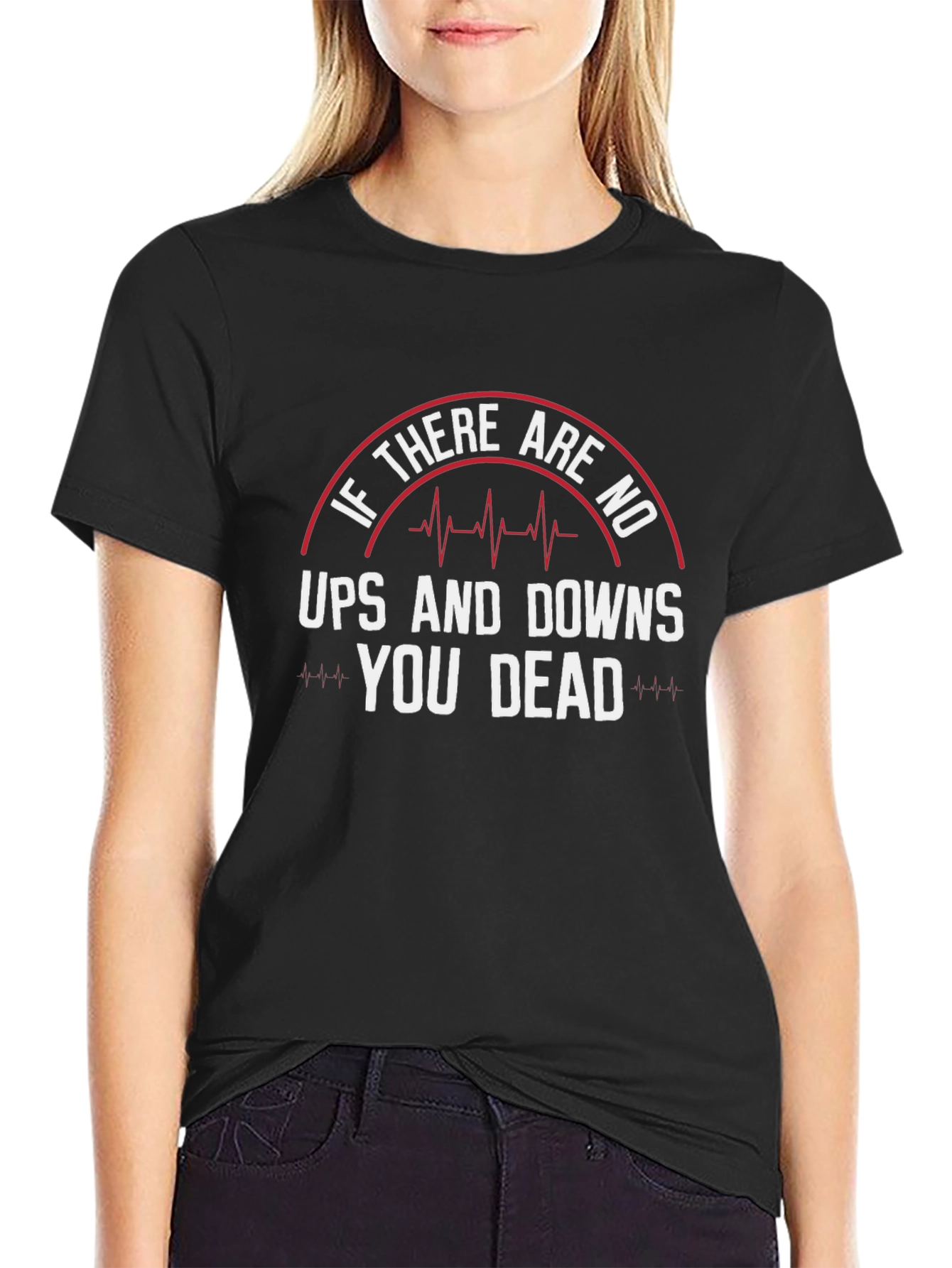 Funny Ups and Downs Graphic T-Shirt