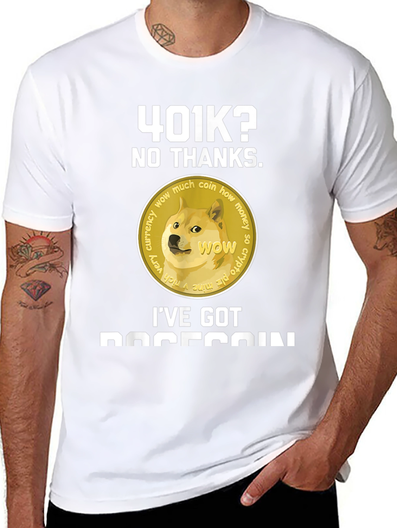 Dogecoin T-Shirt - 401k? No Thanks!