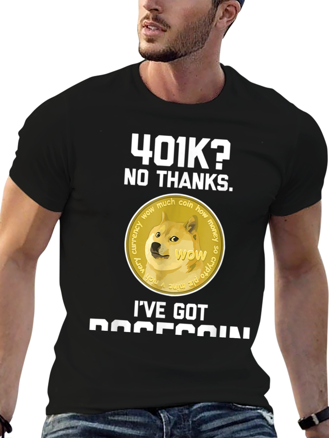 Dogecoin T-Shirt - 401k? No Thanks!