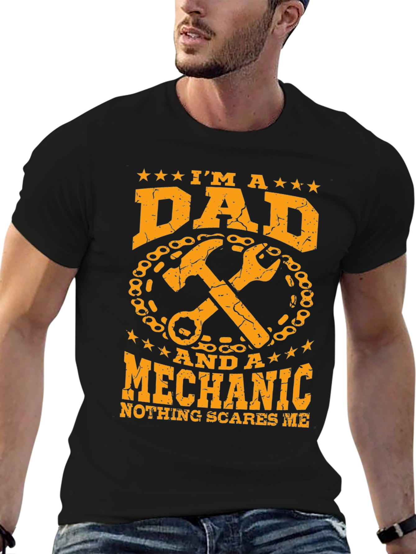 Dad Mechanic T-Shirt: Nothing Scares Me