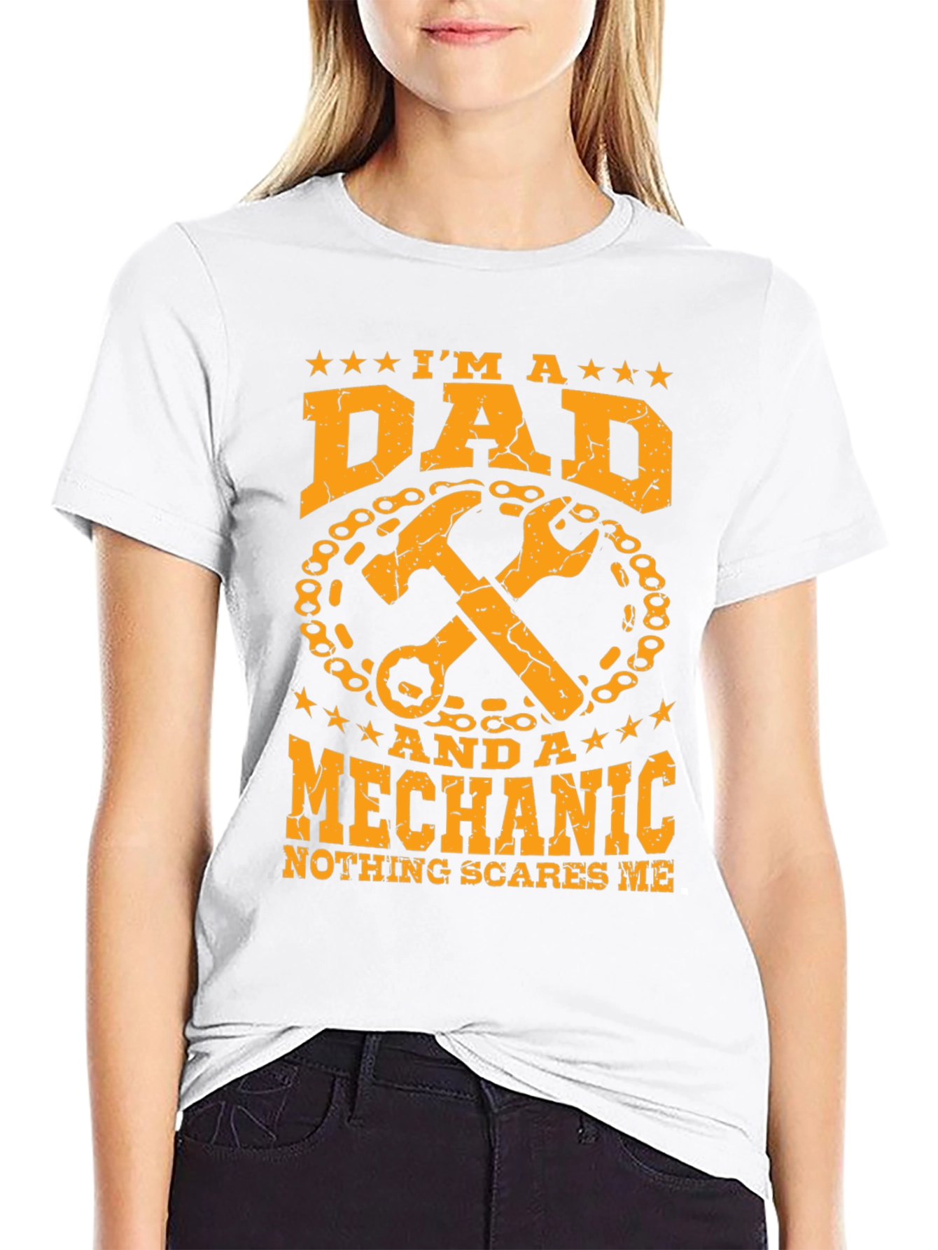 Dad Mechanic T-Shirt: Nothing Scares Me