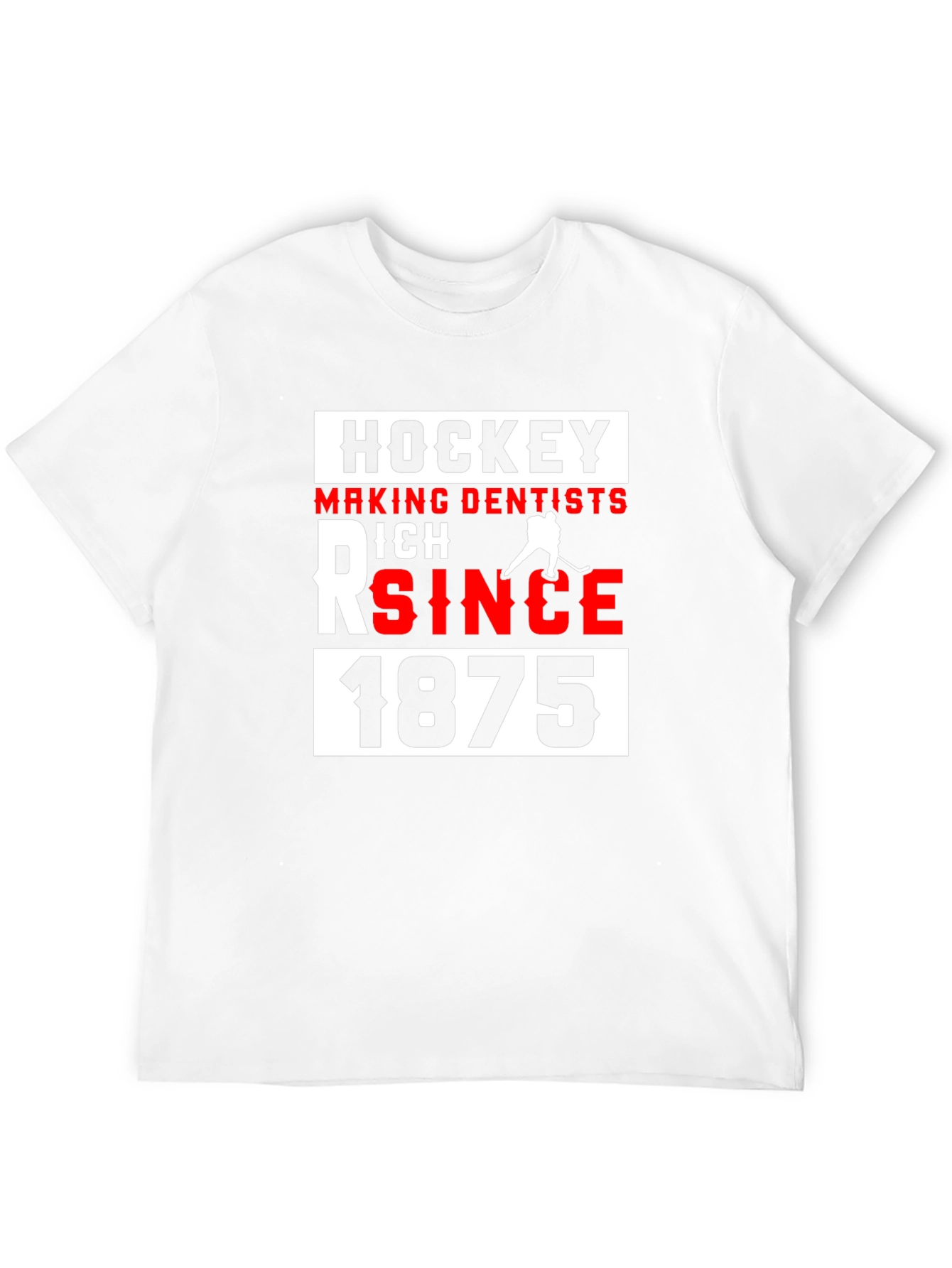 Hockey Making Dentists Rich Since 1875 Black T-Shirt