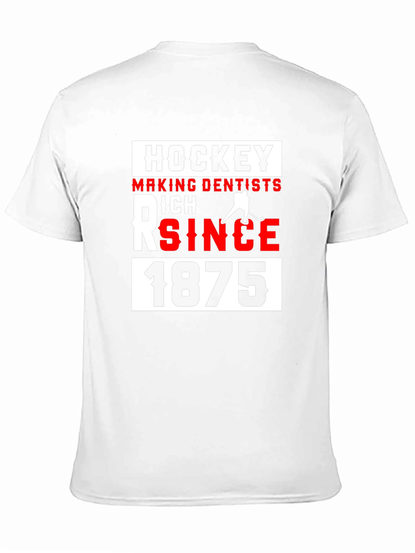 Hockey Making Dentists Rich Since 1875 Black T-Shirt