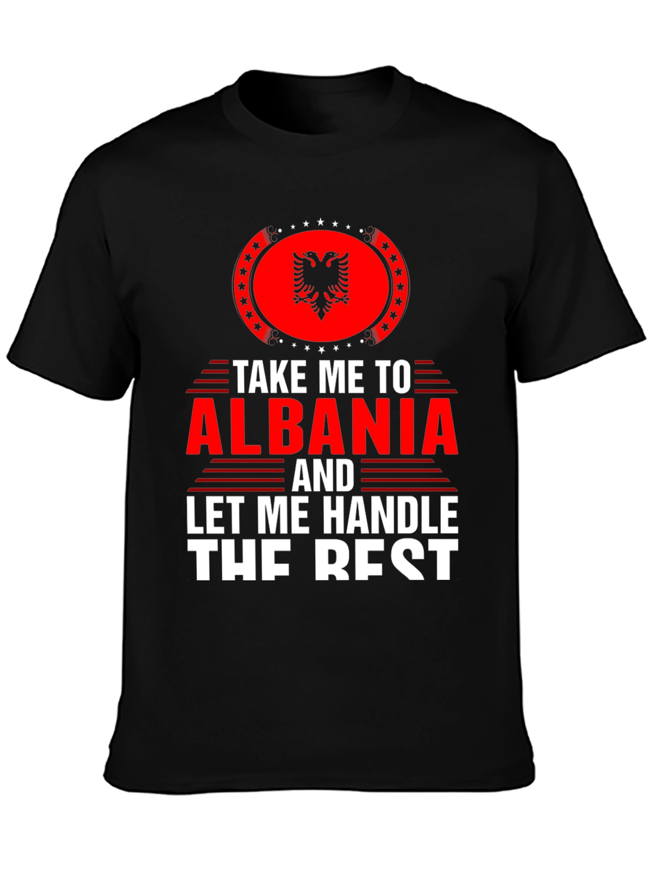 Take Me to Albania T-Shirt | Graphic Tee