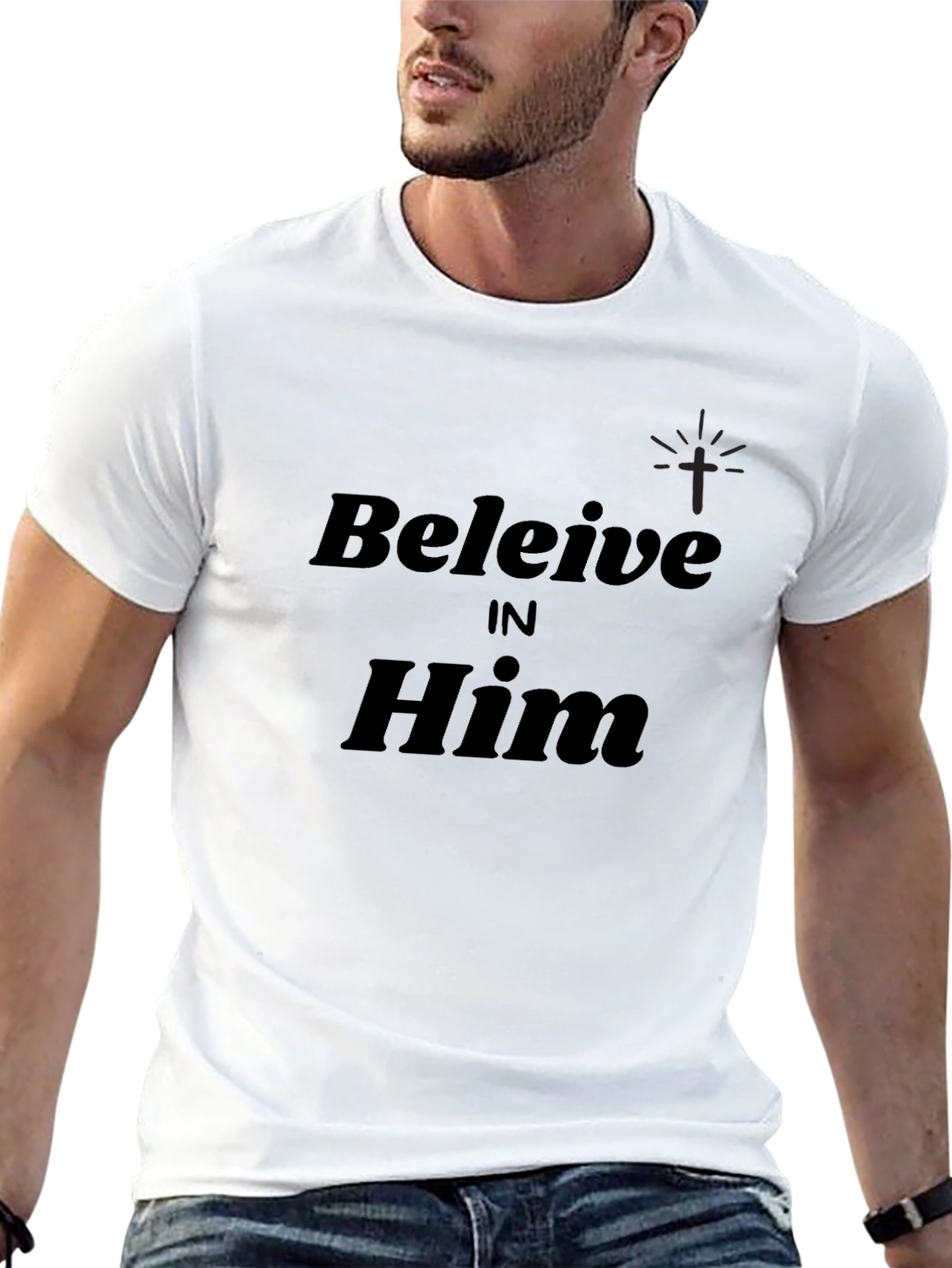 Believe in Him Black Christian T-Shirt