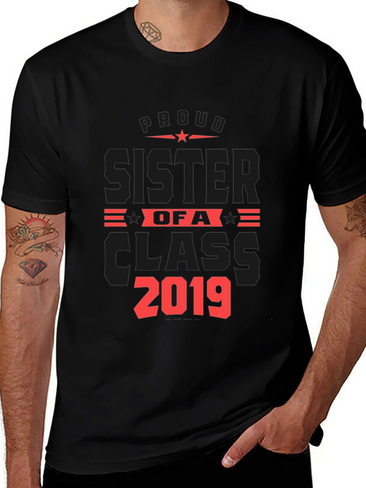 Proud Sister of a Class 2019 T-Shirt