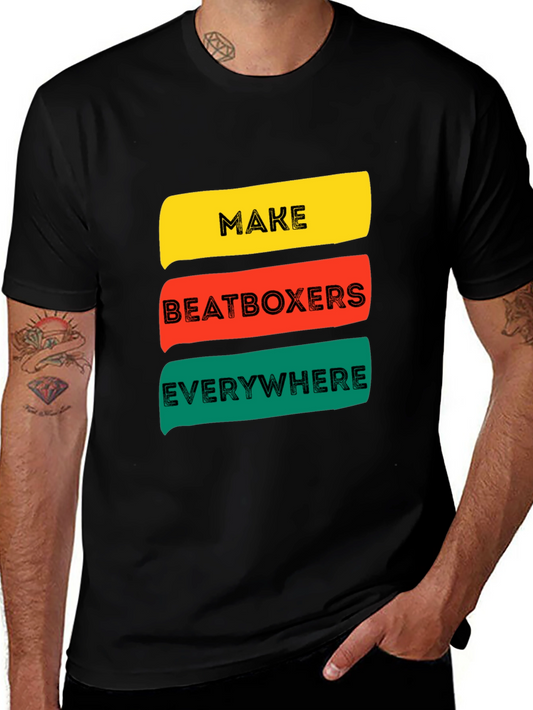 Make Beatboxers Everywhere Graphic T-Shirt