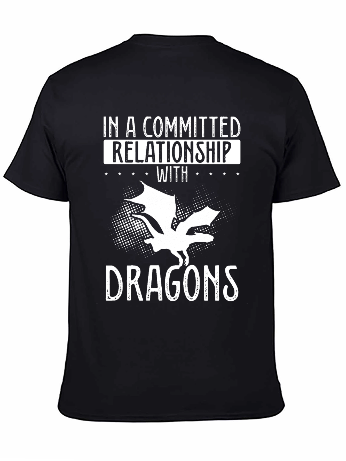 Dragon Lover T-Shirt - Committed Relationship with Dragons Tee