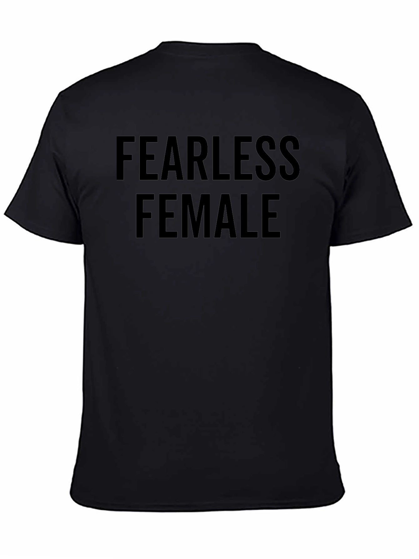 Fearless Female Black T-Shirt