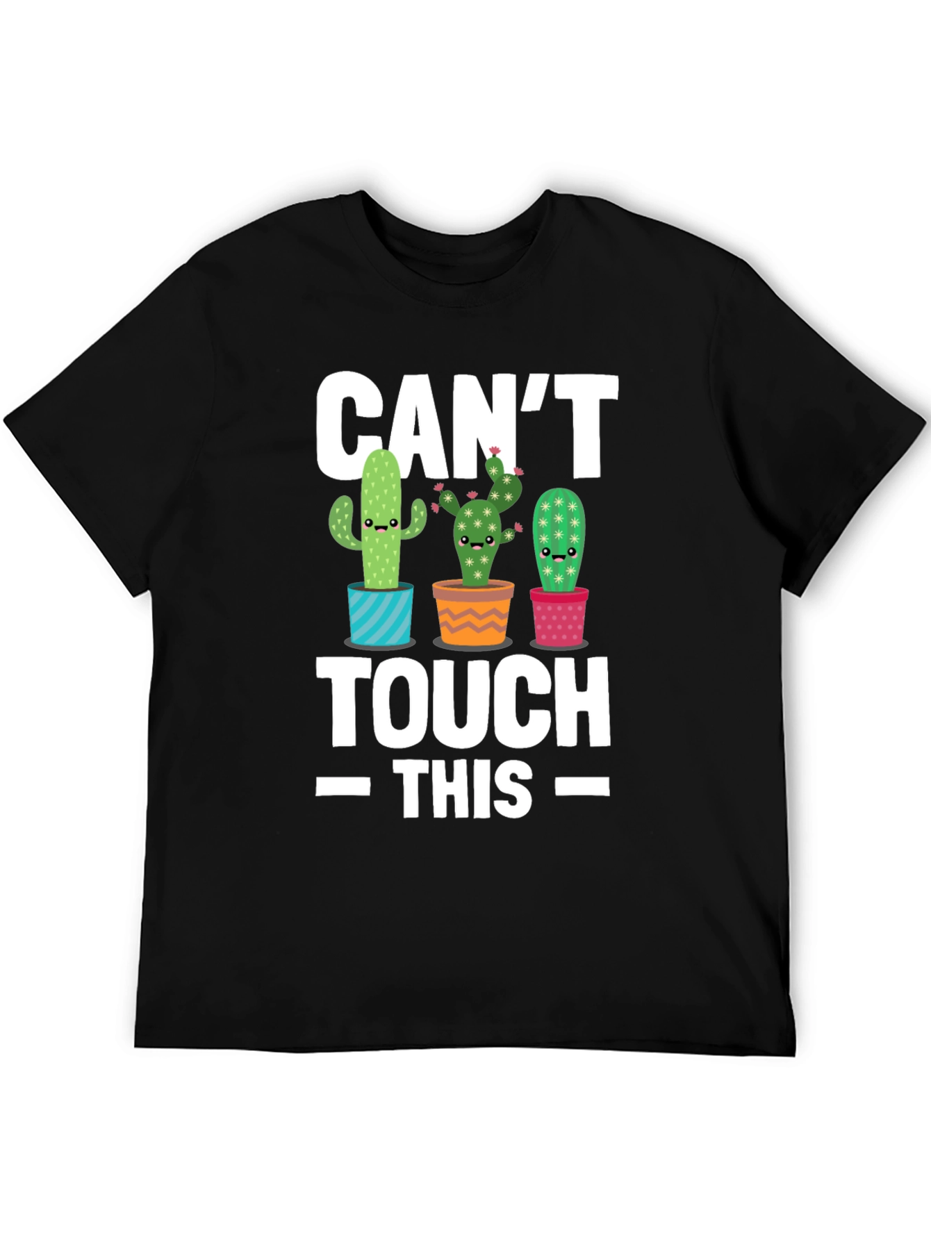 Cant Touch This Cactus T-Shirt