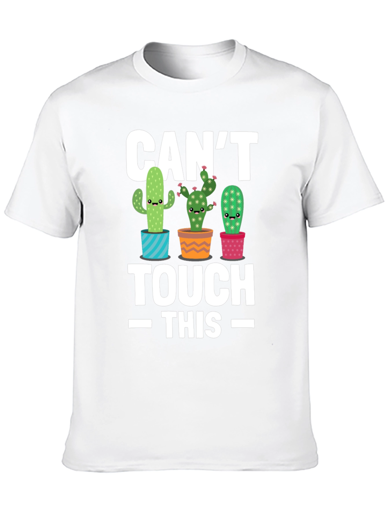 Cant Touch This Cactus T-Shirt