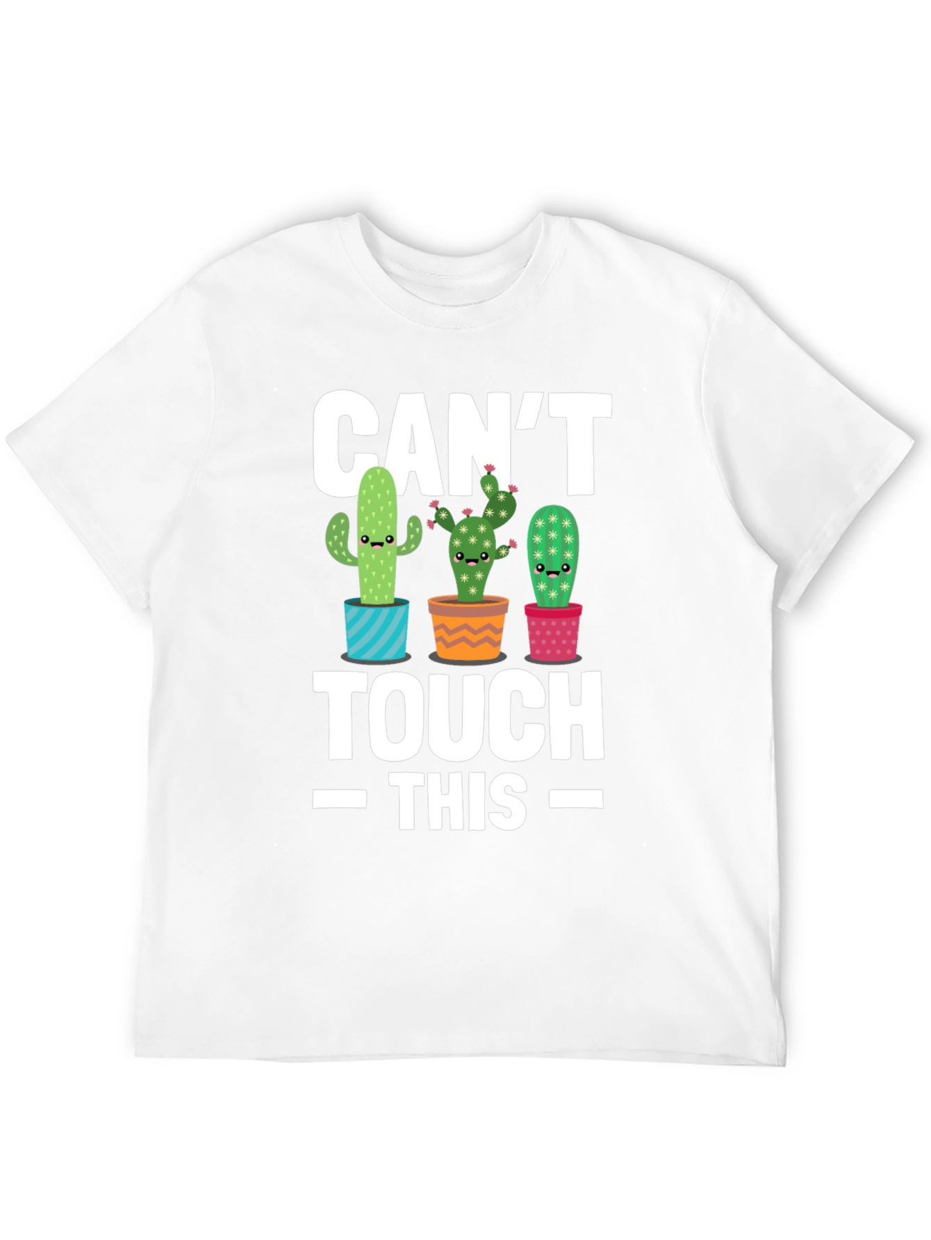 Cant Touch This Cactus T-Shirt