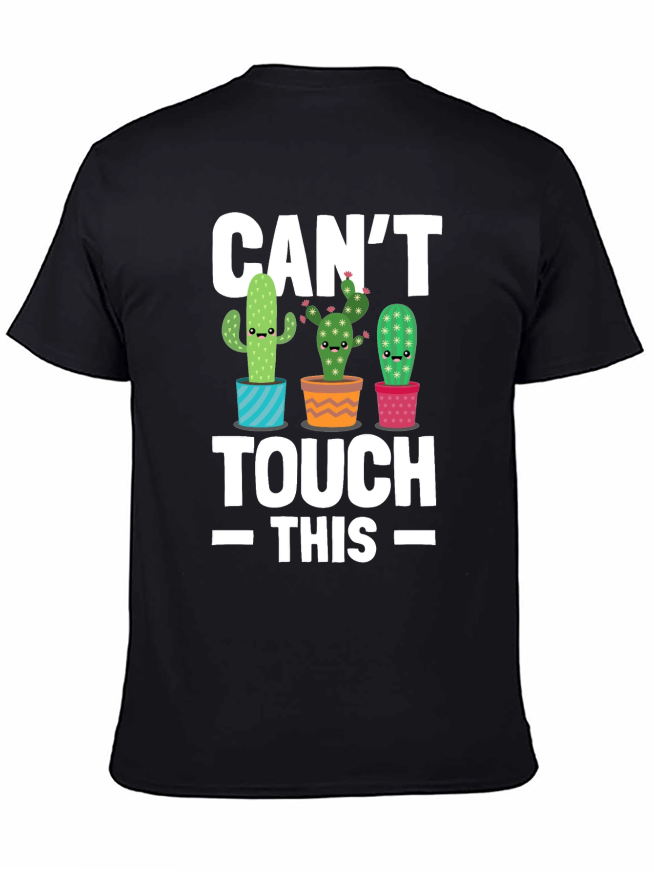Cant Touch This Cactus T-Shirt