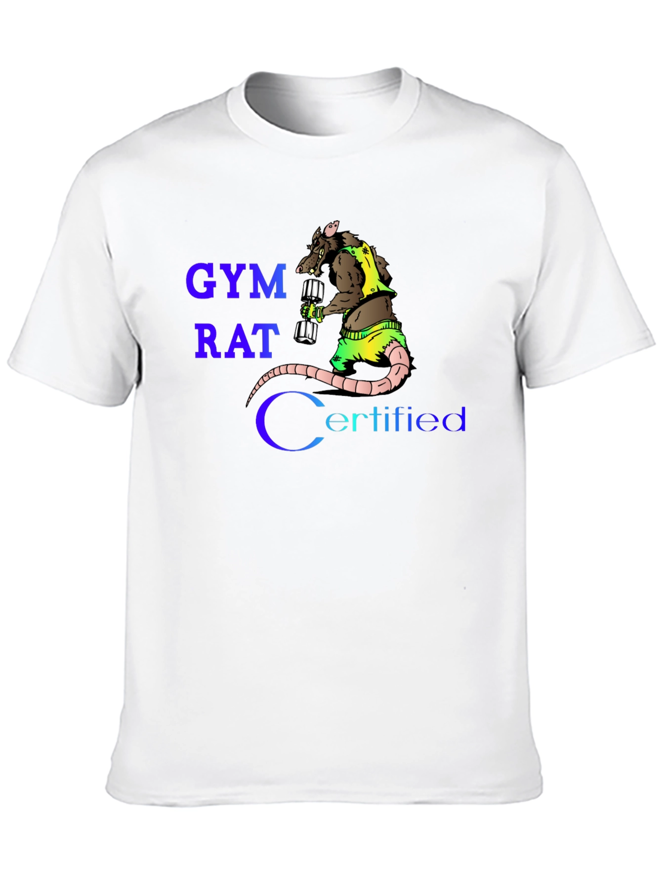 Gym Rat Certified T-Shirt