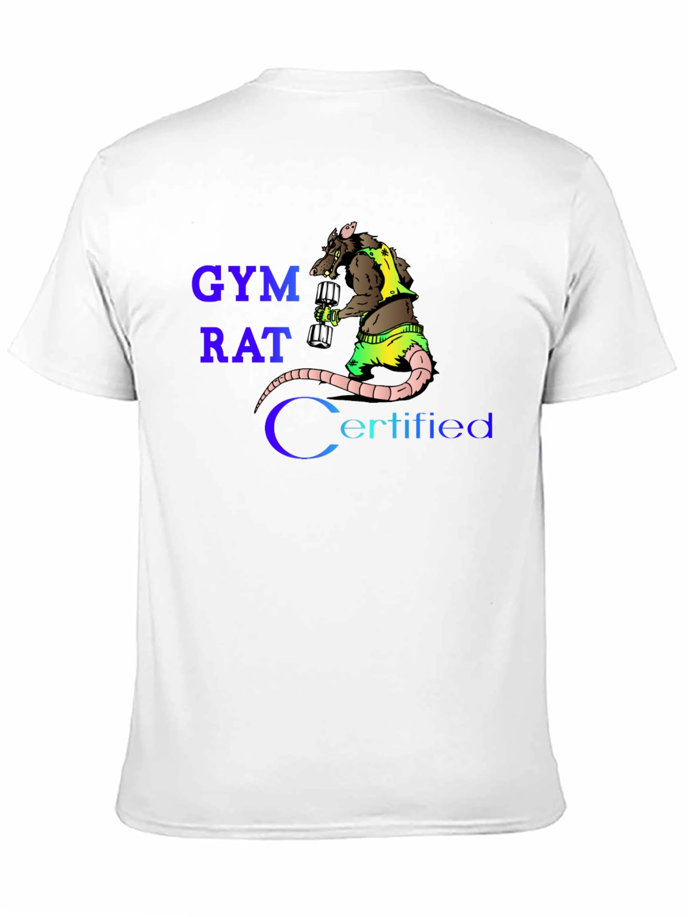 Gym Rat Certified T-Shirt
