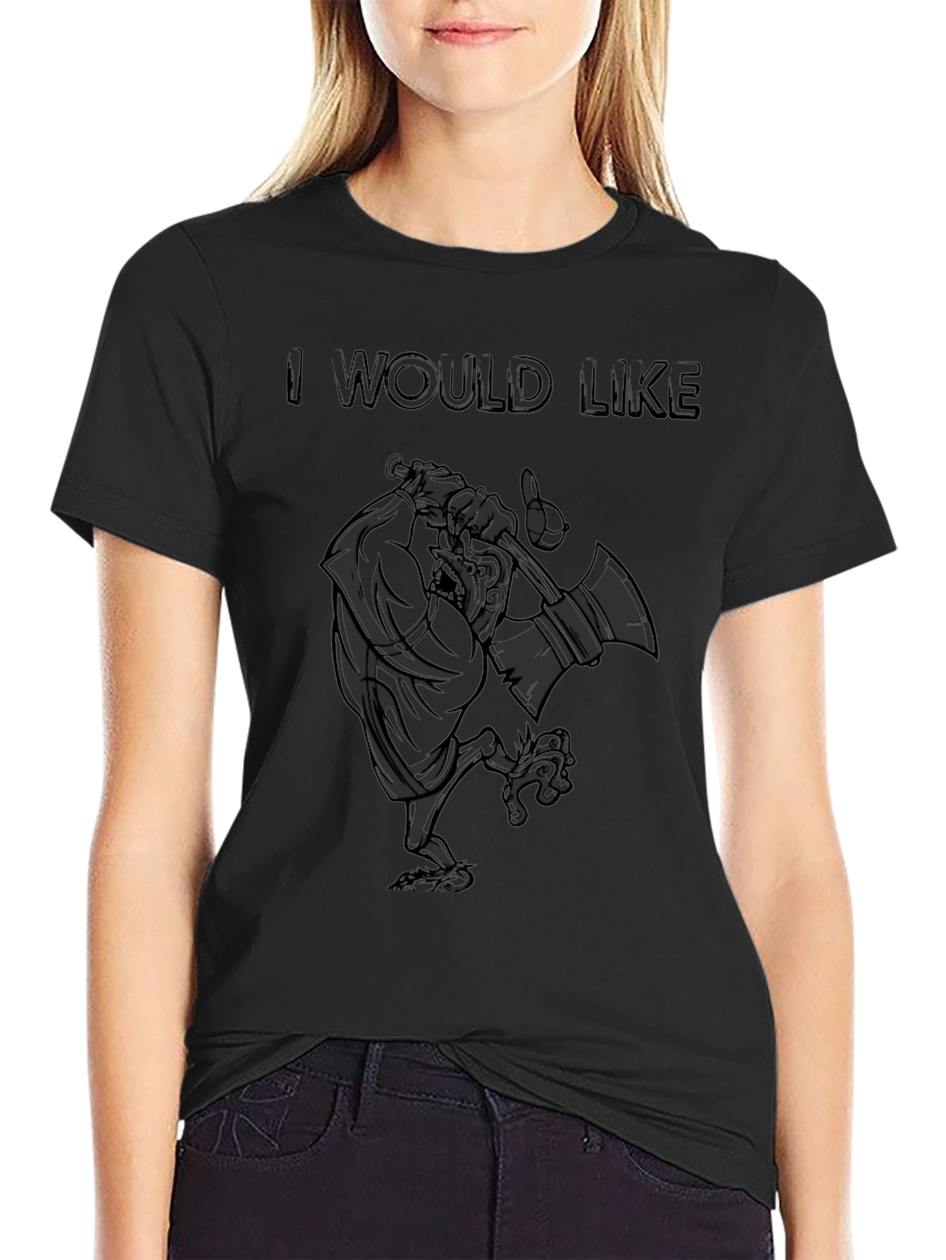 I Would Like T-Shirt