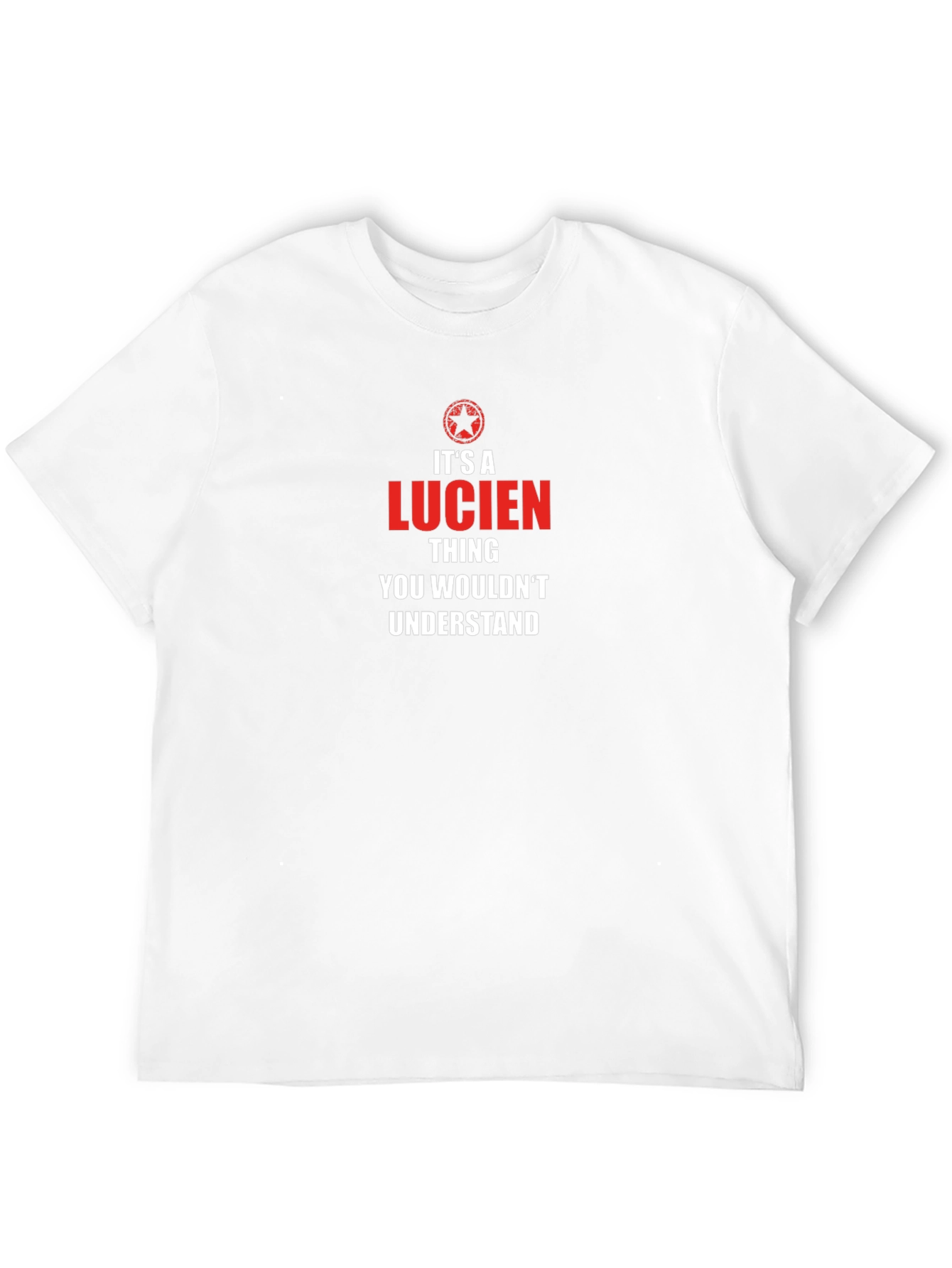 Its A Lucien Thing T-Shirt