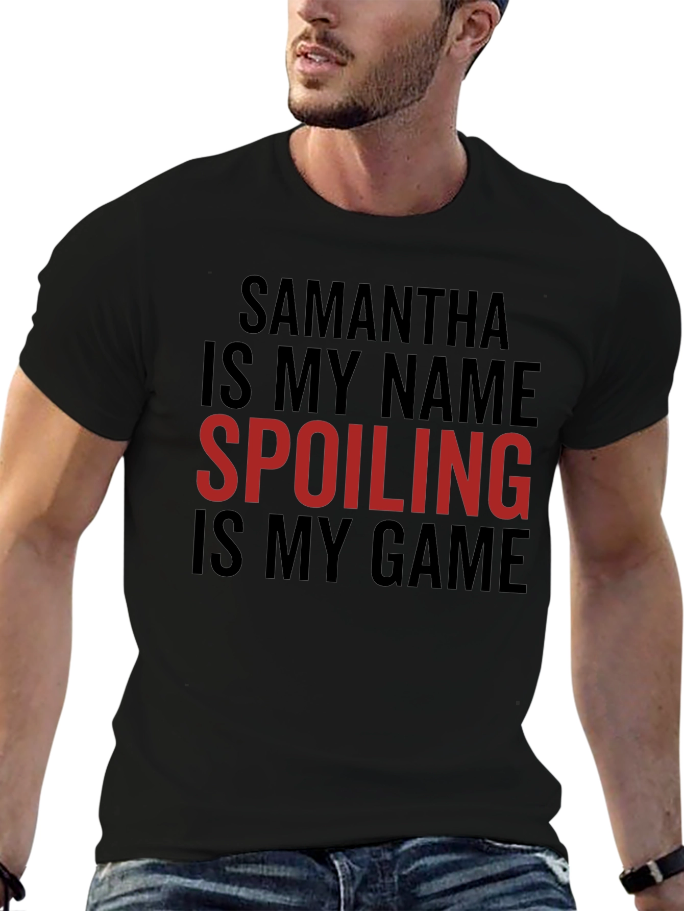 Samantha Spoiling Game T-Shirt
