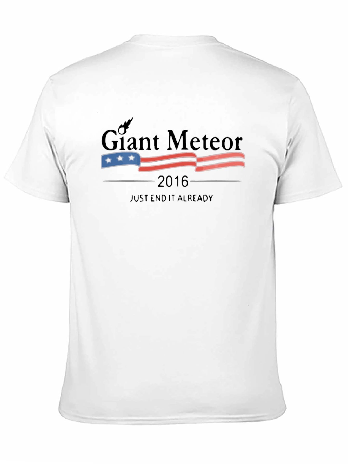 Giant Meteor 2016 T-Shirt - End It Already