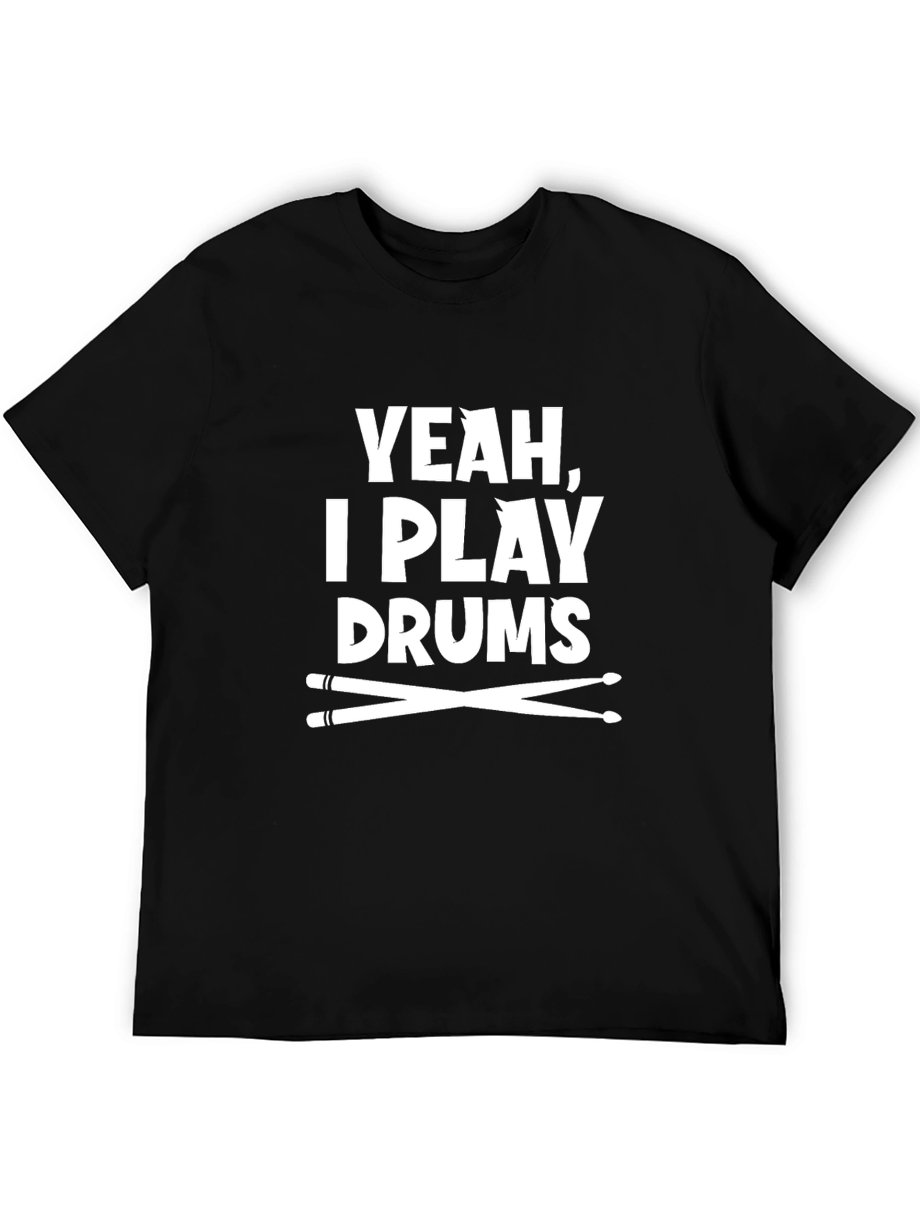 Yeah I Play Drums T-Shirt - Musician Tee