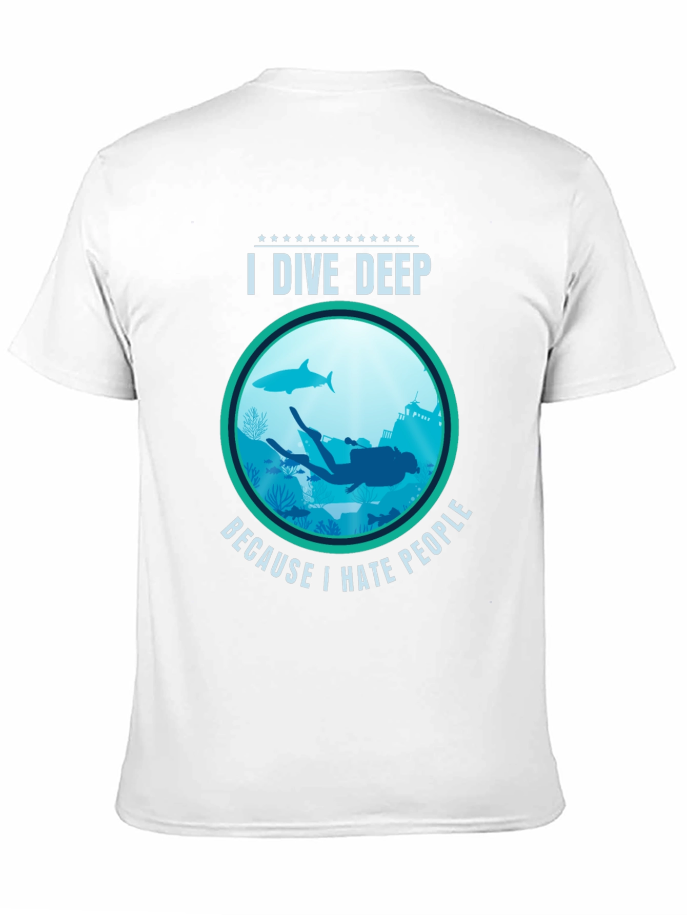 I Dive Deep T-Shirt - Scuba Diving Apparel