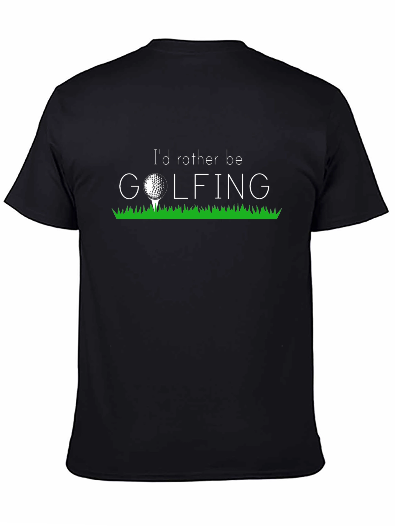 Id Rather Be Golfing Black T-Shirt