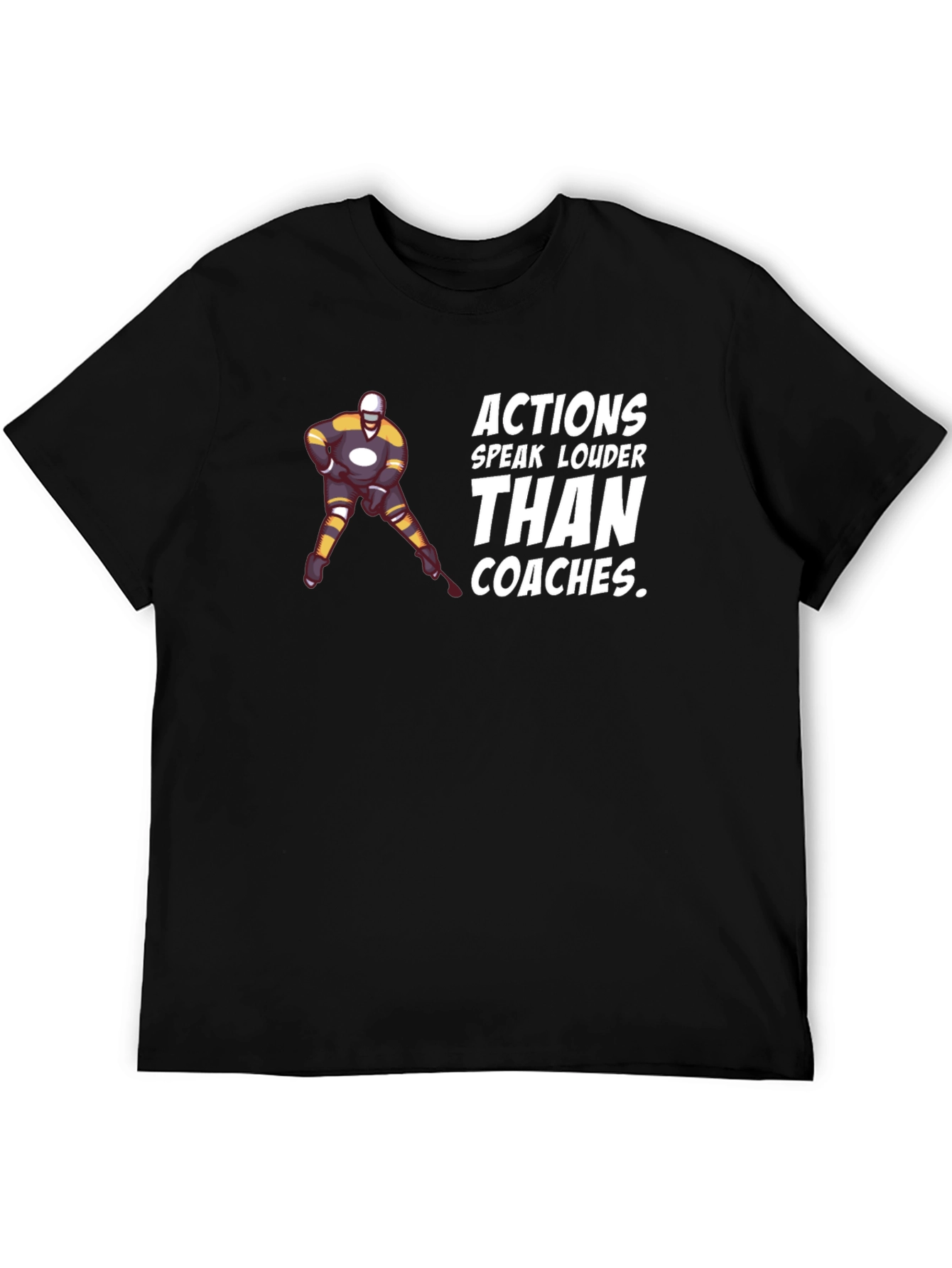 Actions Louder Than Coaches T-Shirt