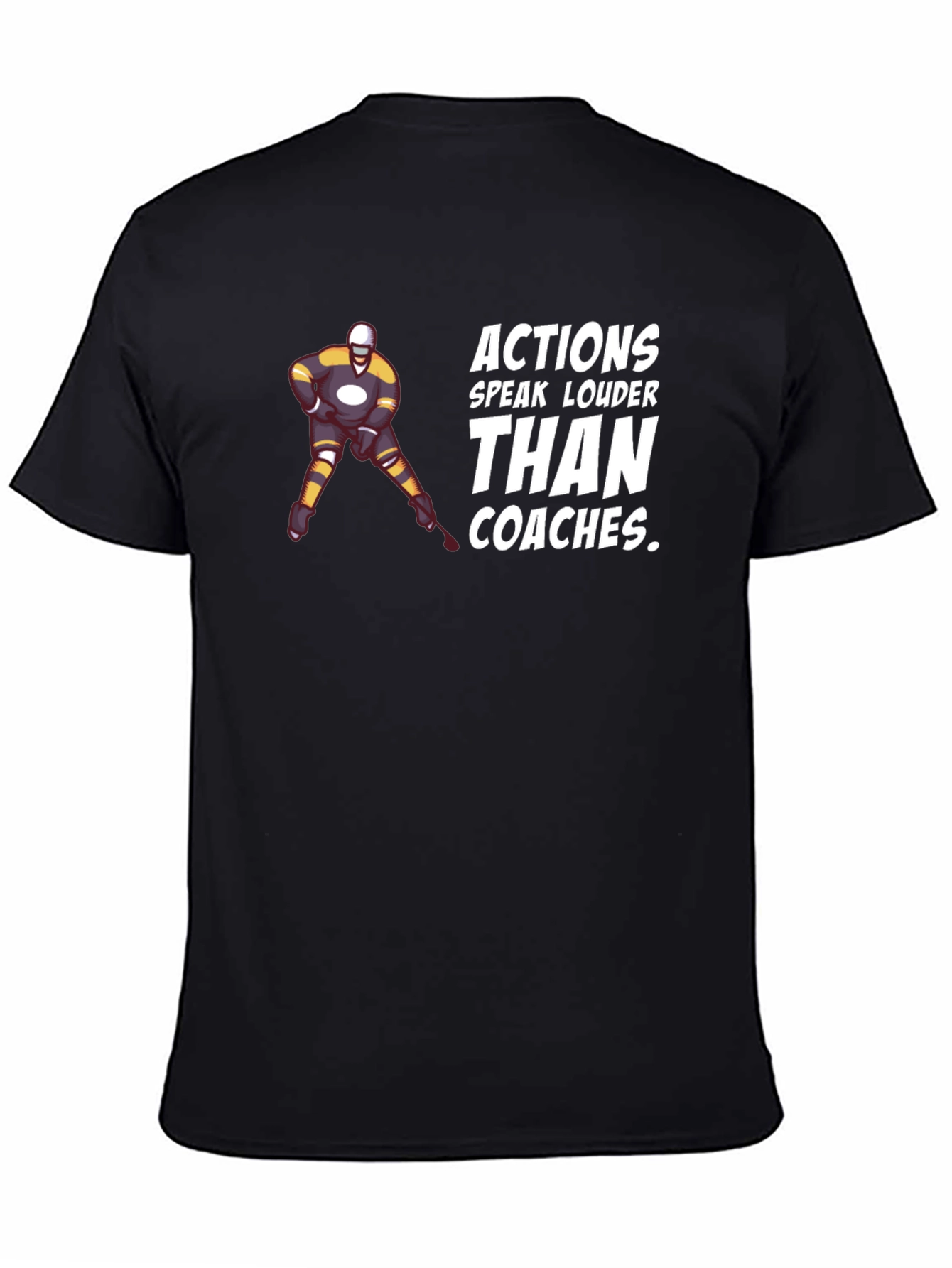 Actions Louder Than Coaches T-Shirt