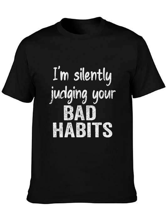 Silently Judging Bad Habits T-Shirt - Funny Graphic Tee
