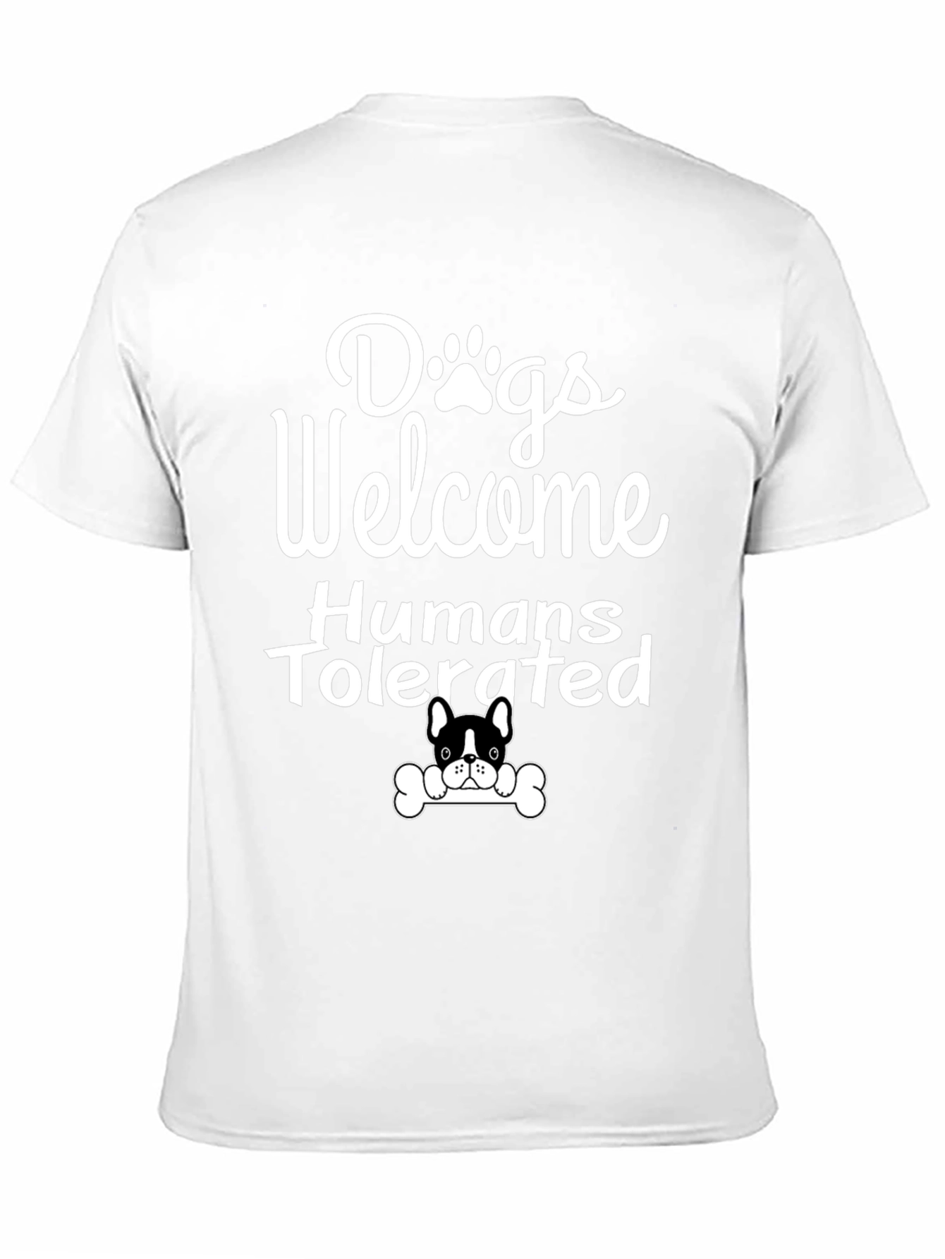 Dogs Welcome Humans Tolerated Graphic Tee