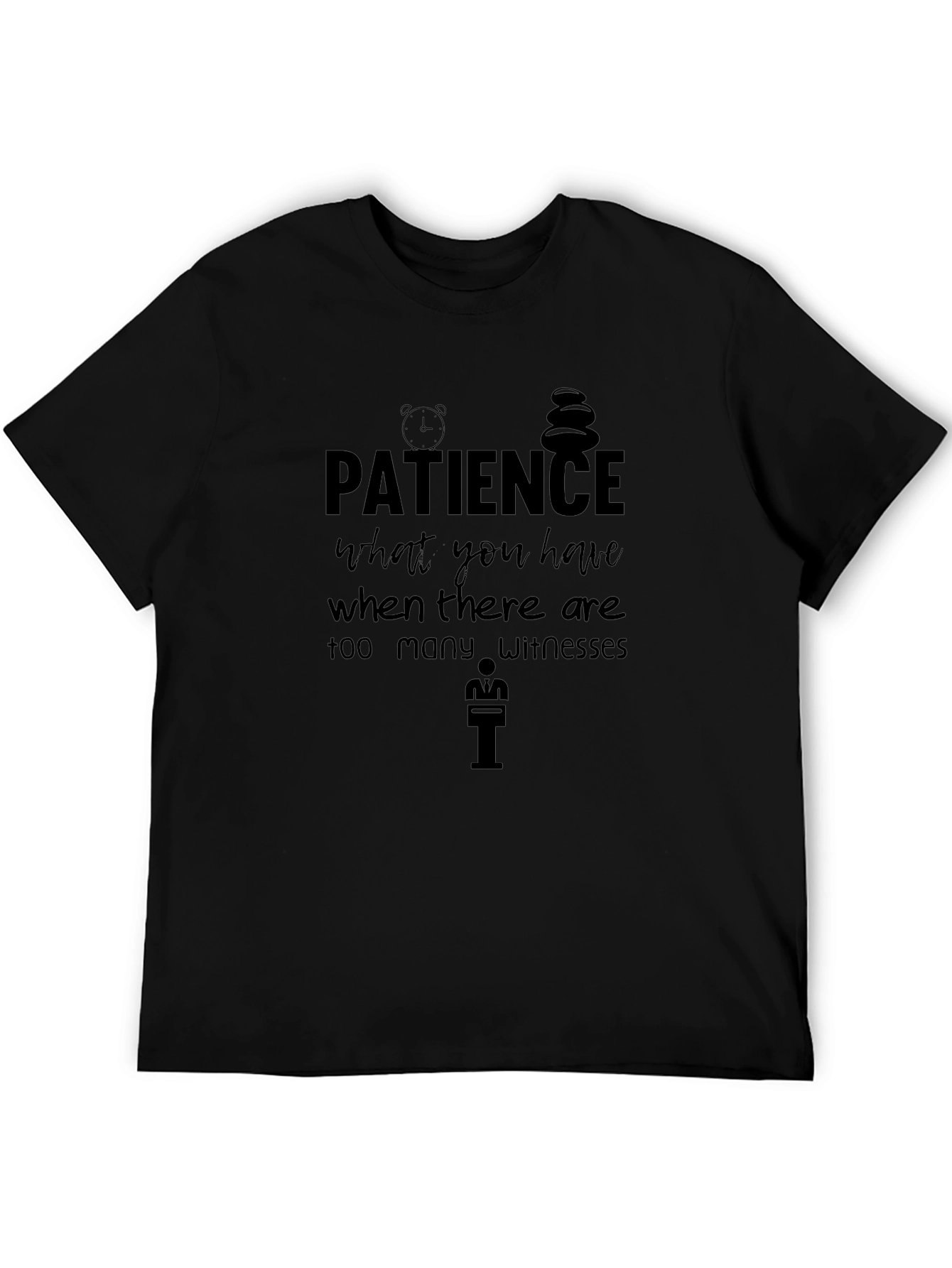 Patience Graphic T-Shirt - Soft Cotton Blend
