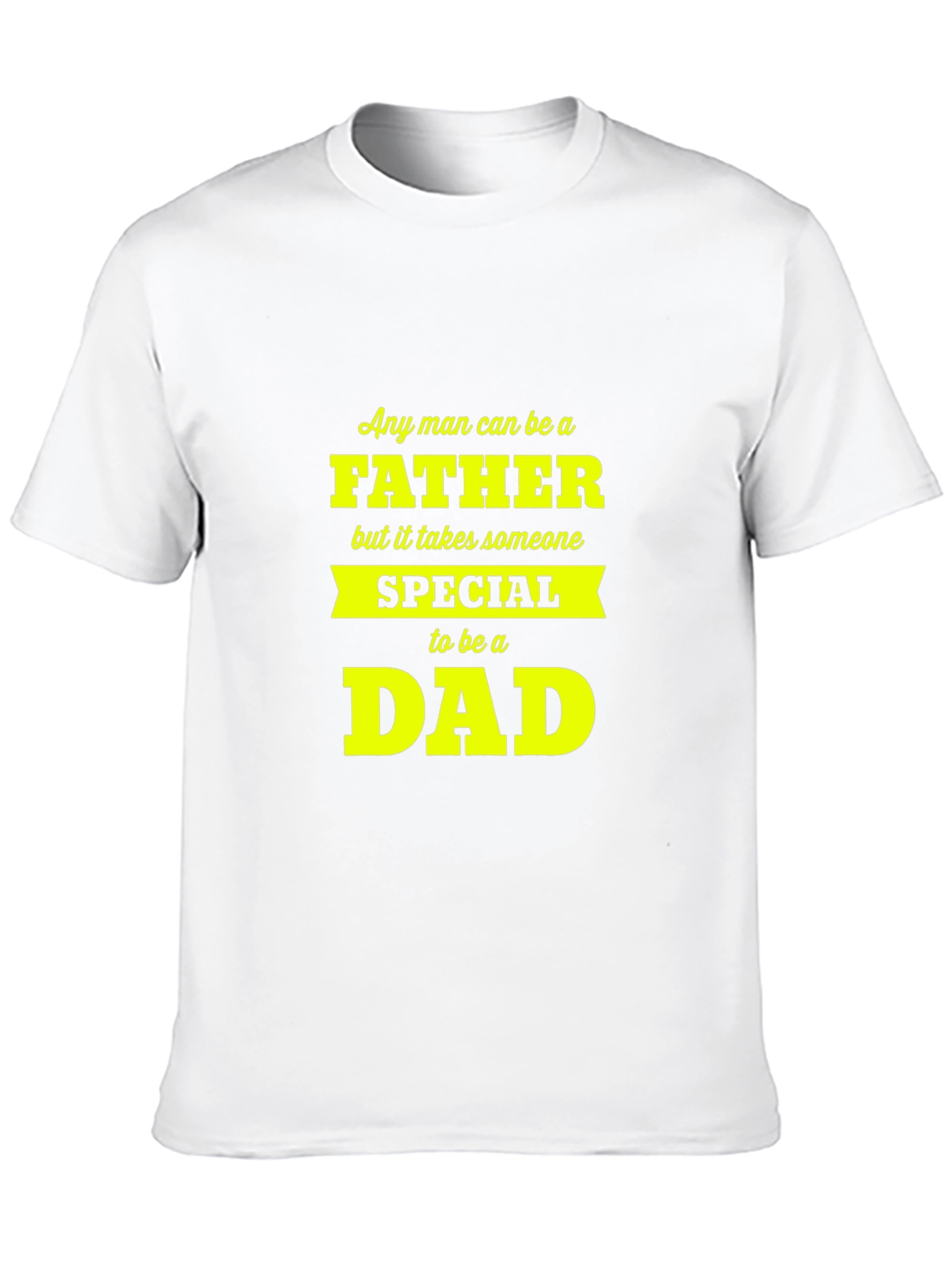 Special Dad T-Shirt