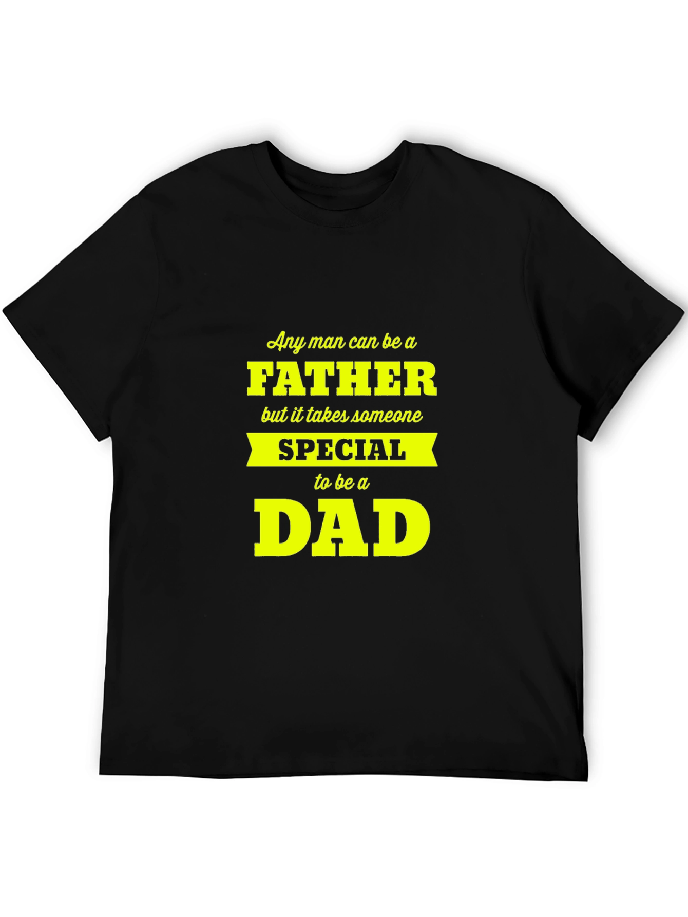 Special Dad T-Shirt
